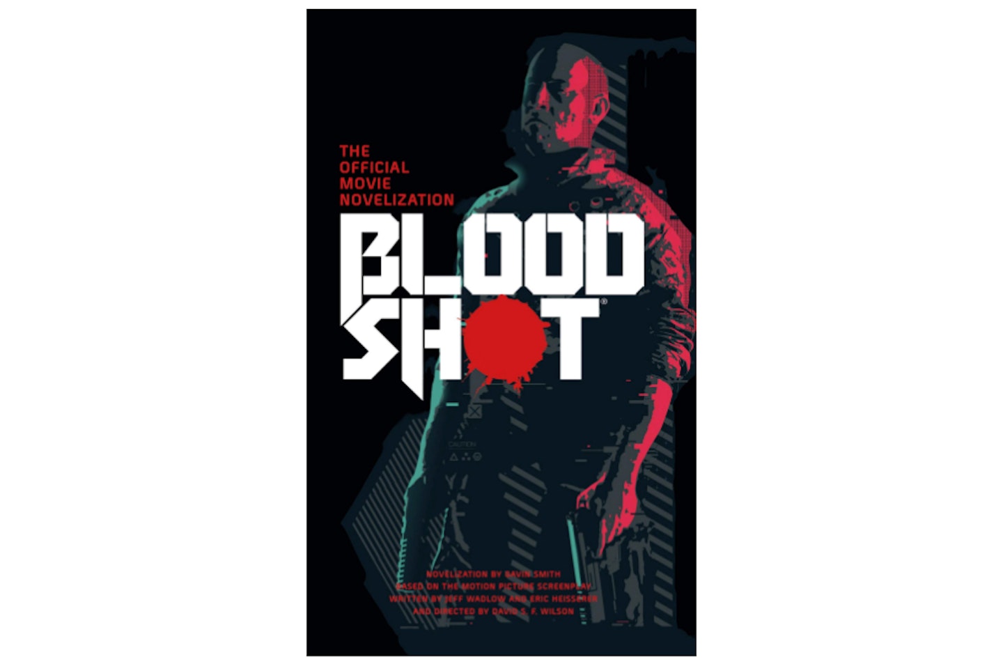 Bloodshot – The Official Movie Novelisation, £7.99