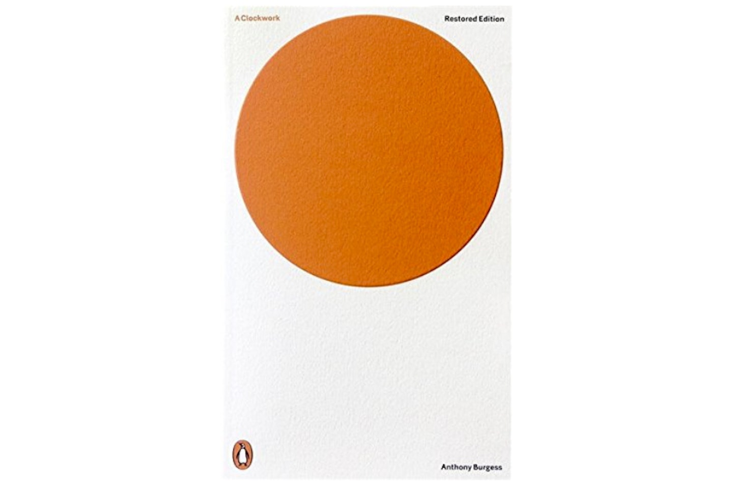 A Clockwork Orange by Anthony Burgees