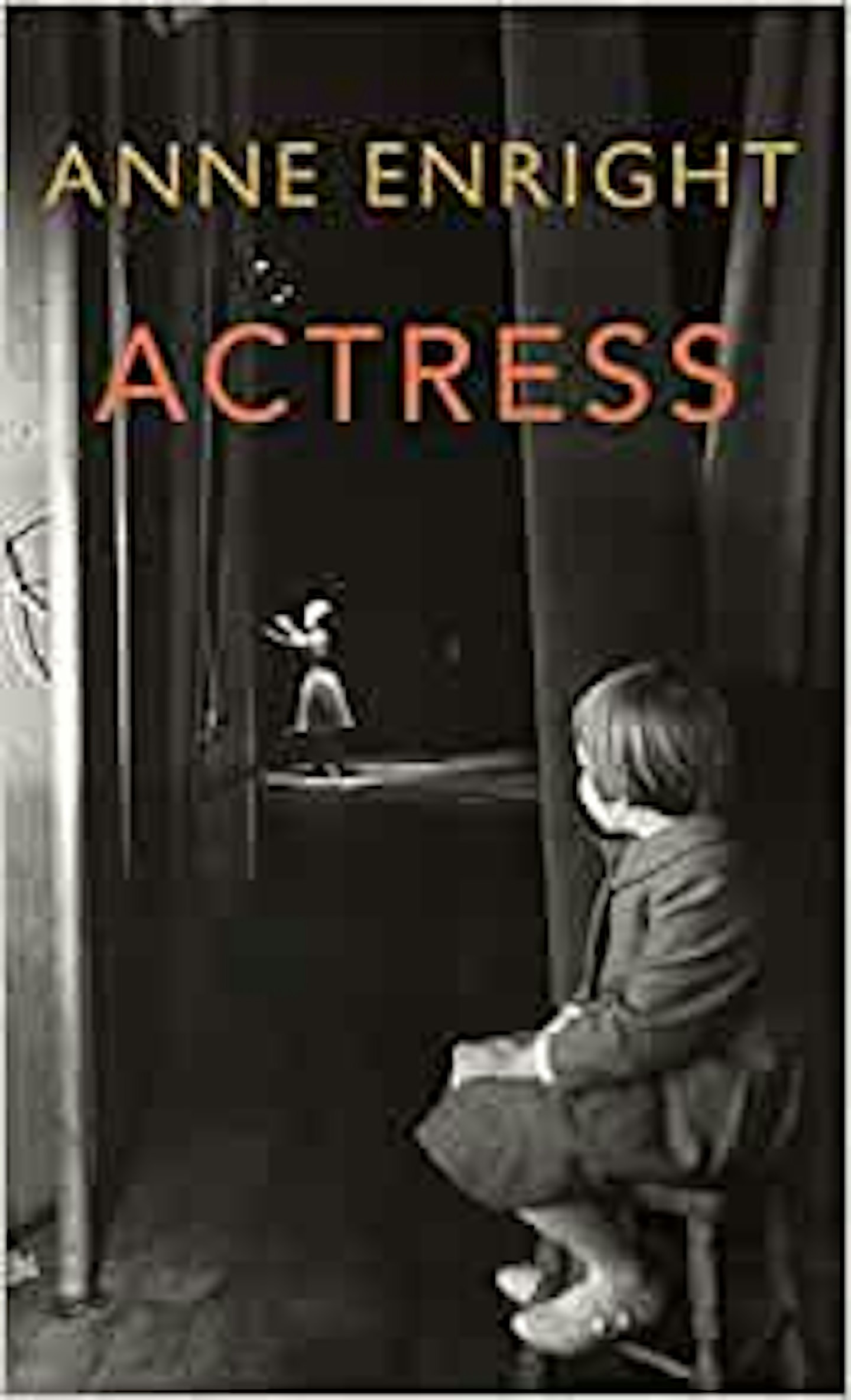 Actress by Anne Enright