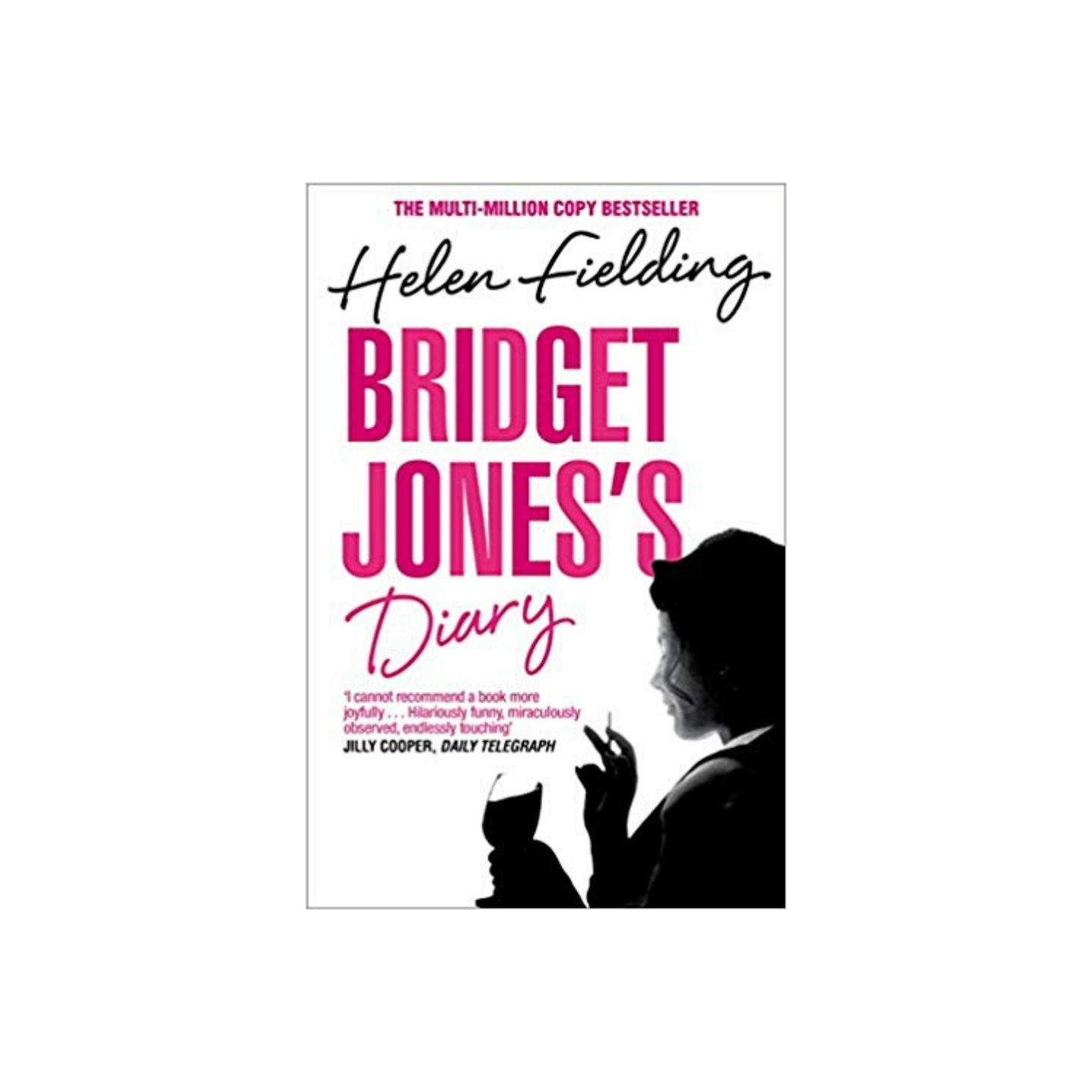 Bridget Jones's Diary by Helen Fielding