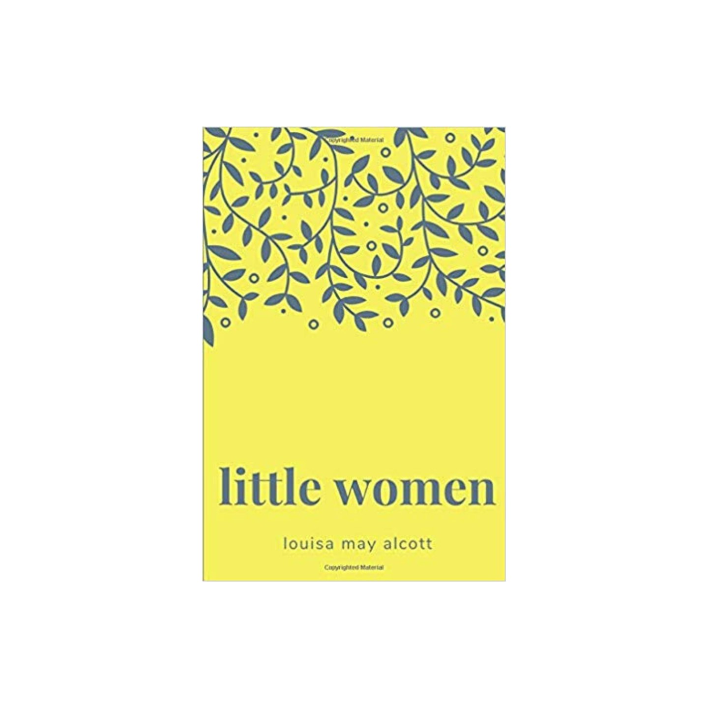 Little Women by Louisa May Alcott