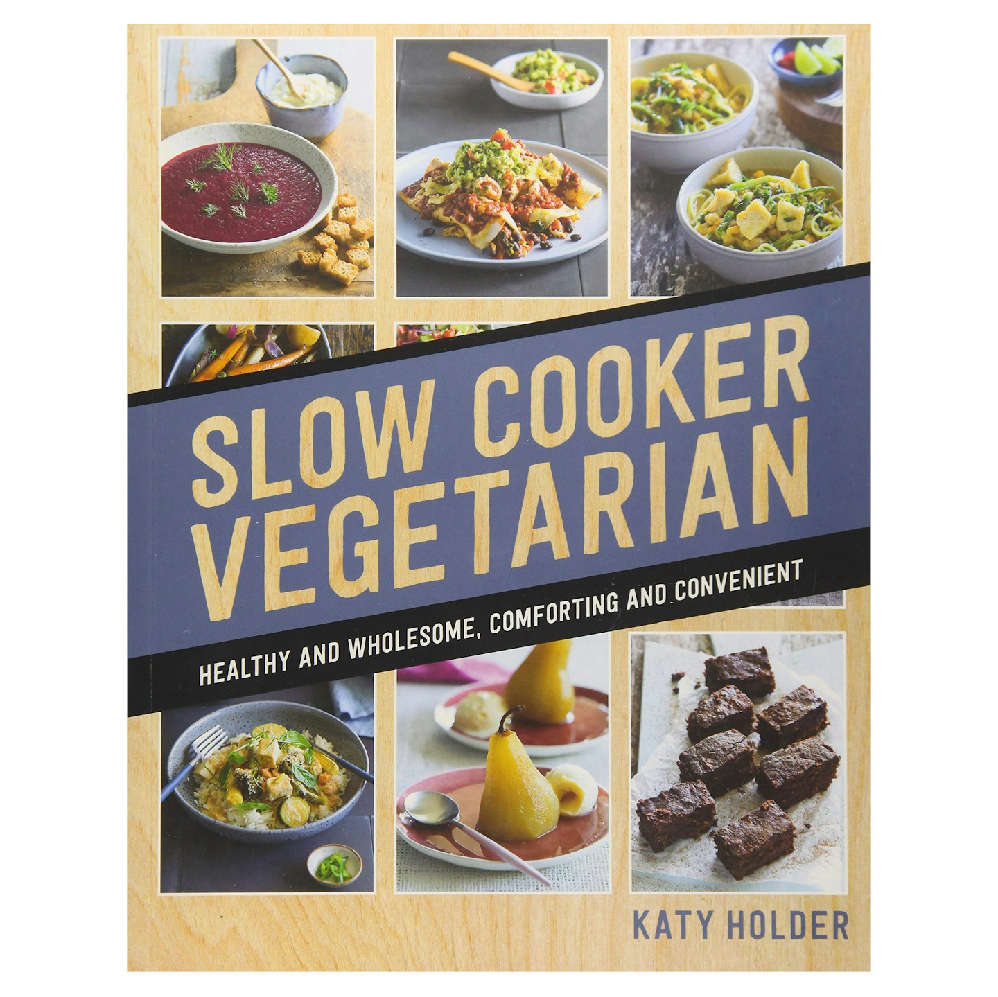 Slow Cooker Vegetarian by Katy Holder