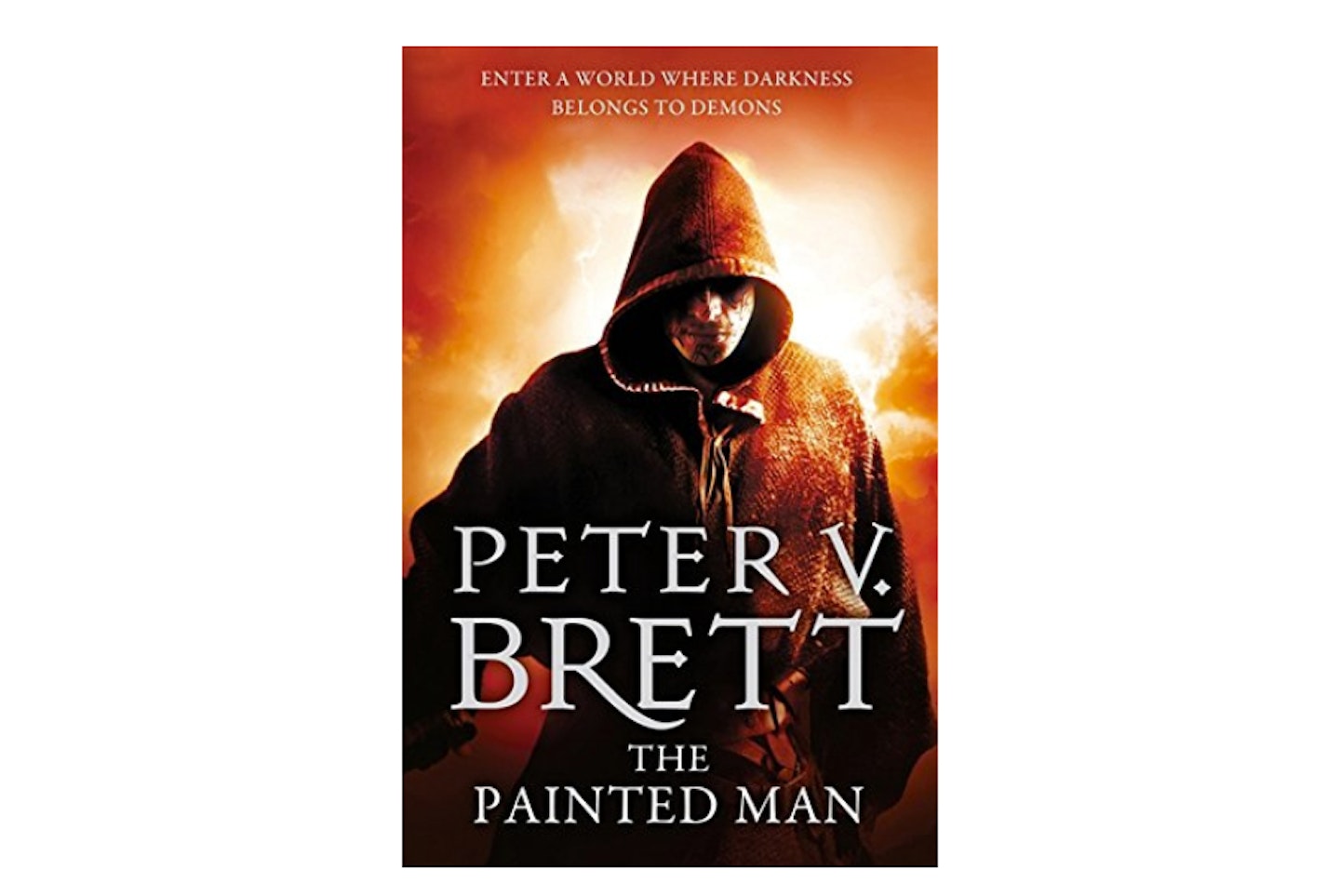 The Painted Man (The Demon Cycle Book One) by Peter V. Brett