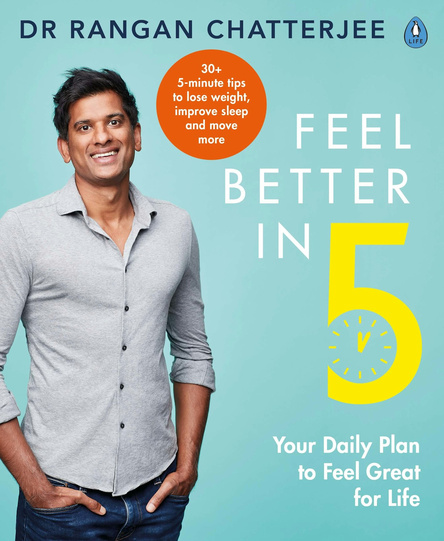Feel Better In 5, by Dr Rangan Chatterjee, £8.49