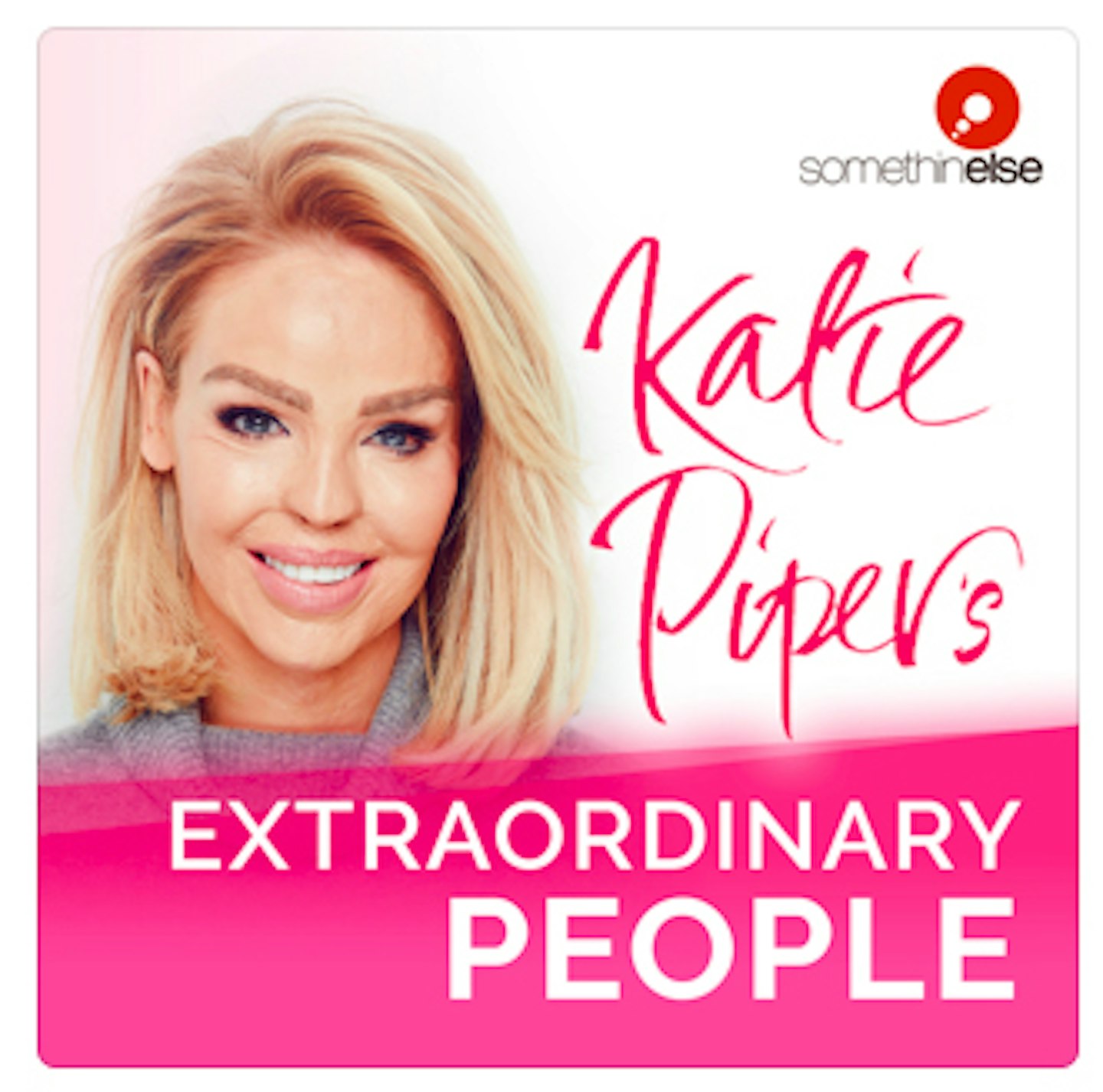 Katie Piper's Extraordinary People