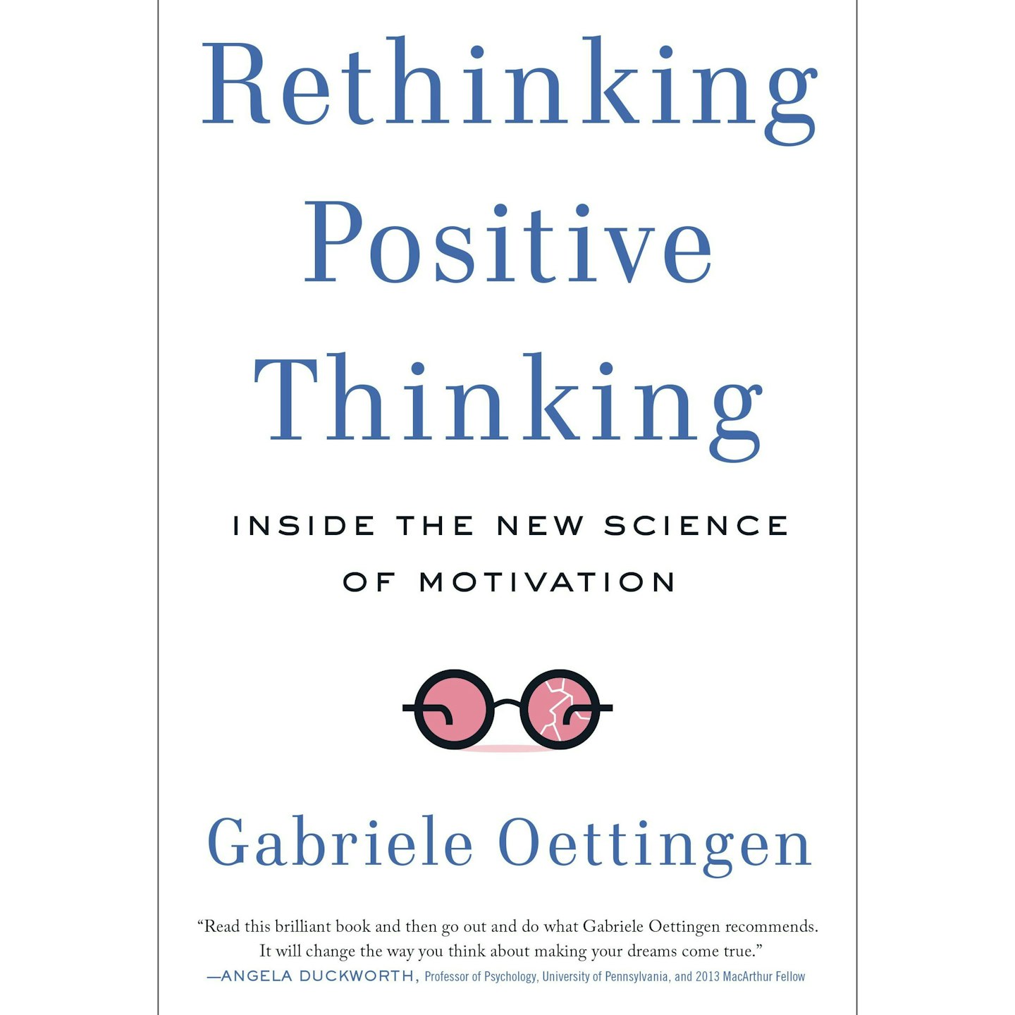 Rethinking Positive Thinking