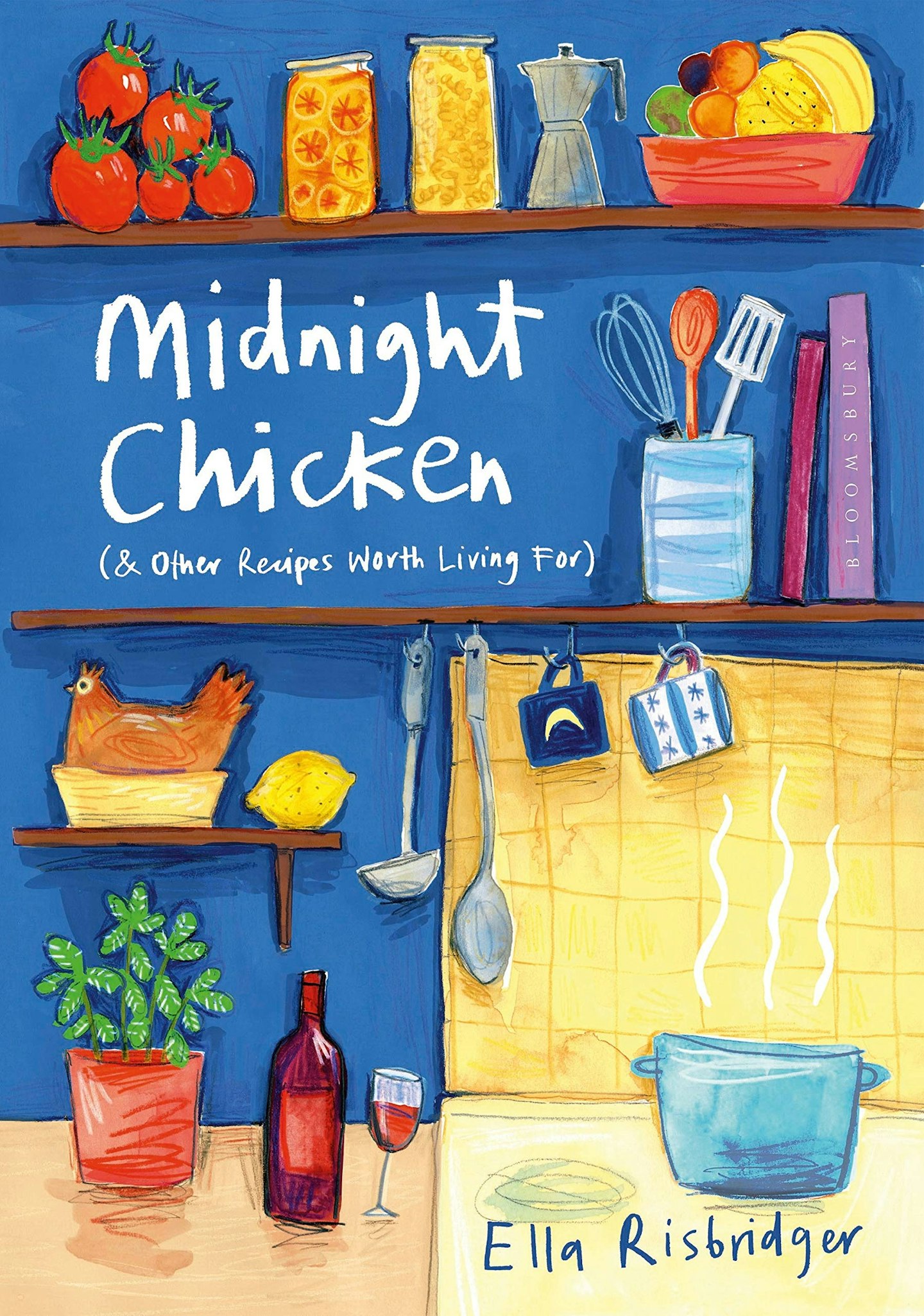 Midnight Chicken, by Ella Risbridger