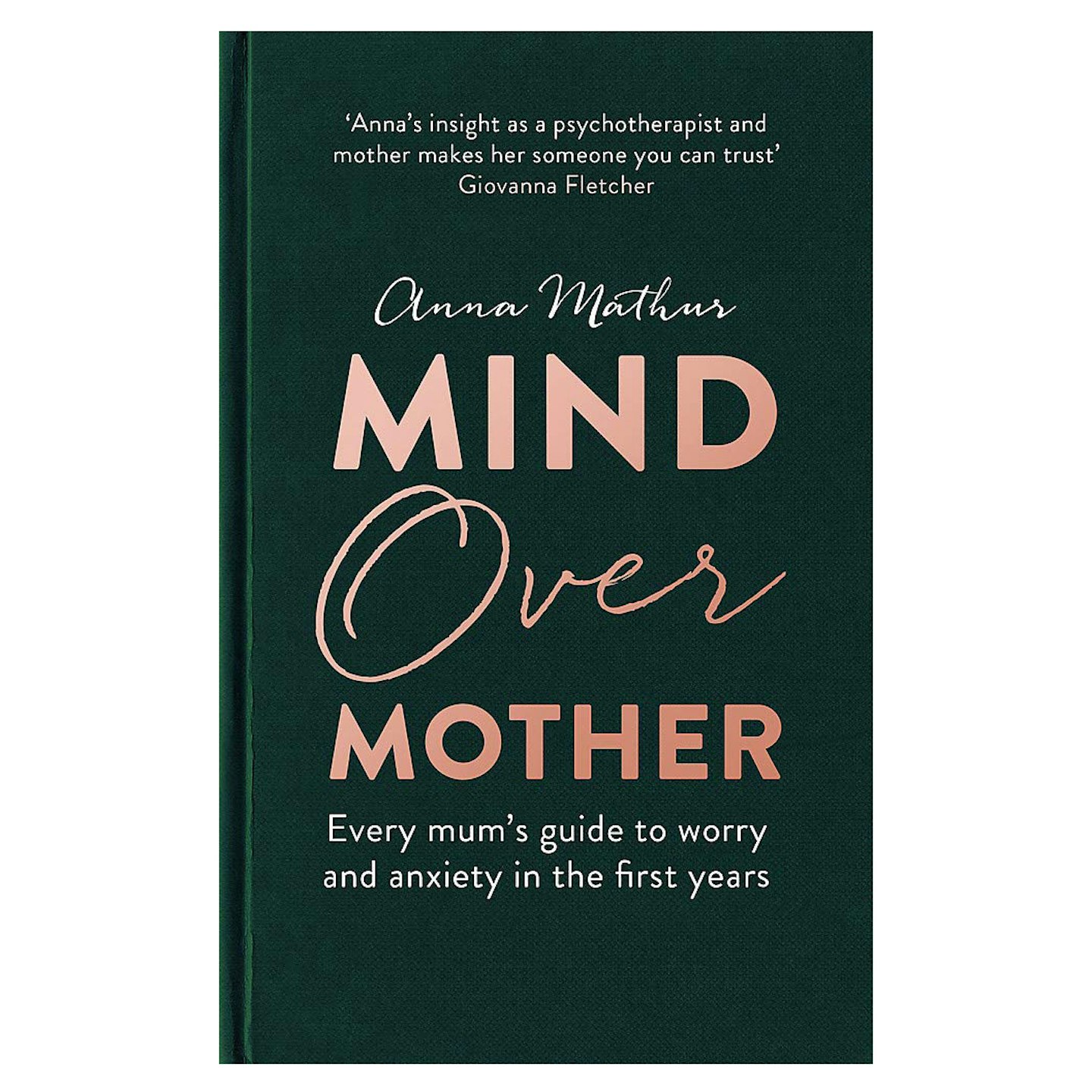 Mind Over Mother by Anna Mathur
