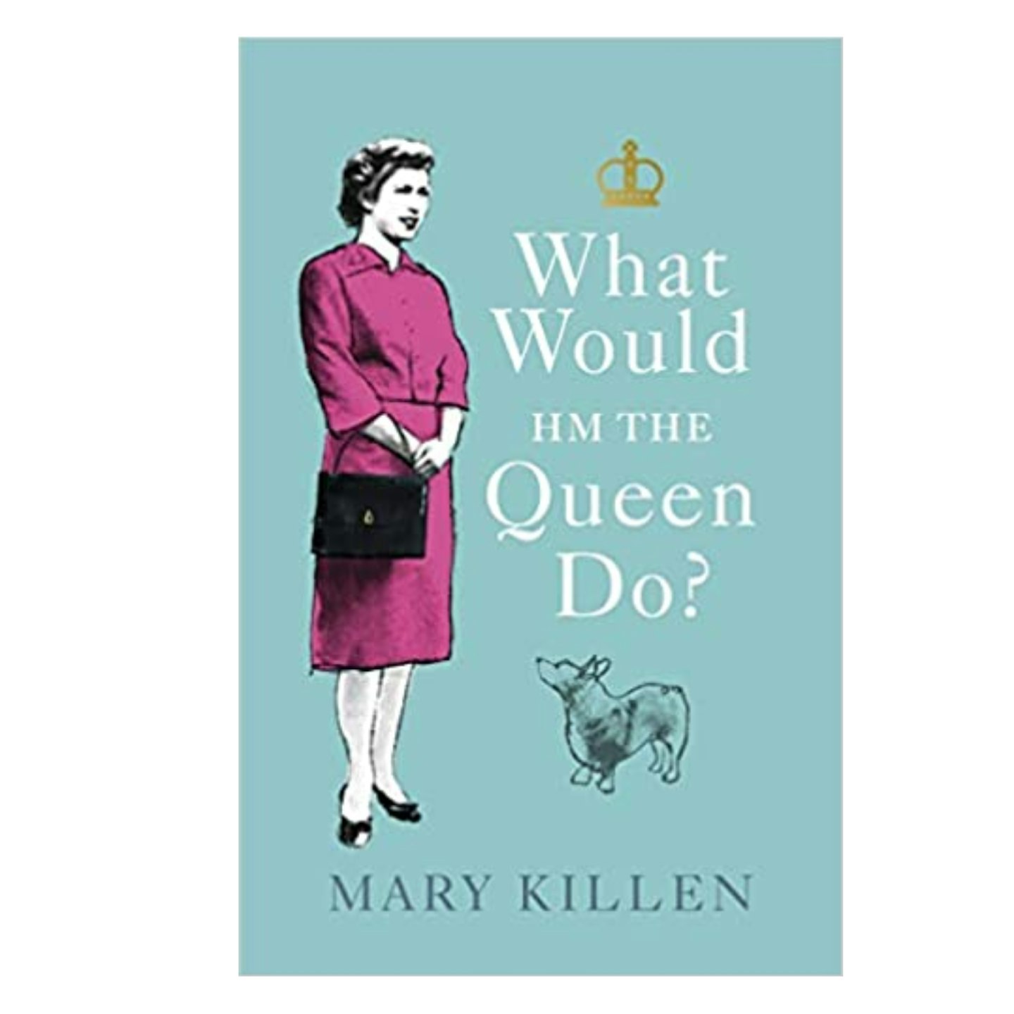 What would the queen do