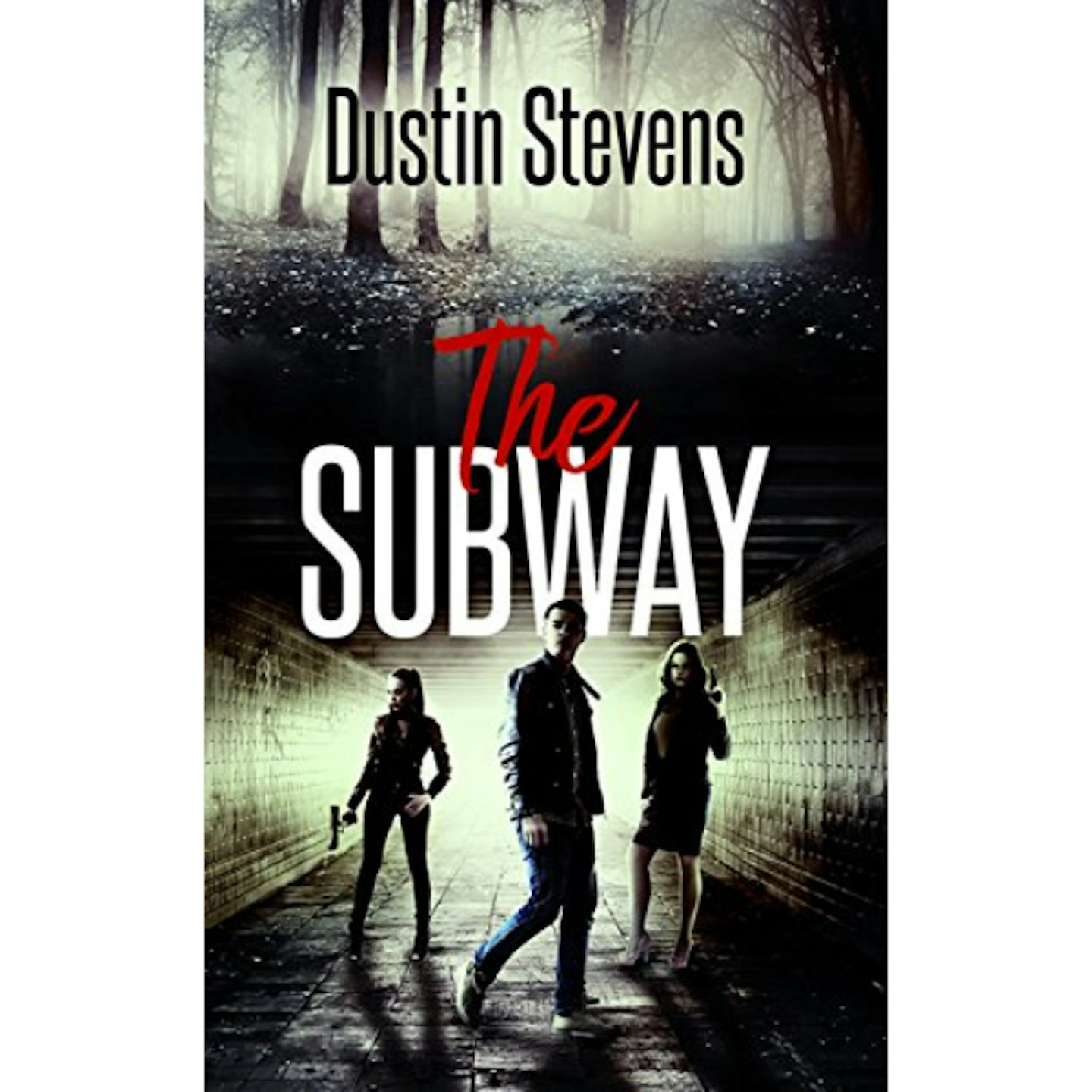 The Subway: A Suspense Thriller by Dustin Stevens