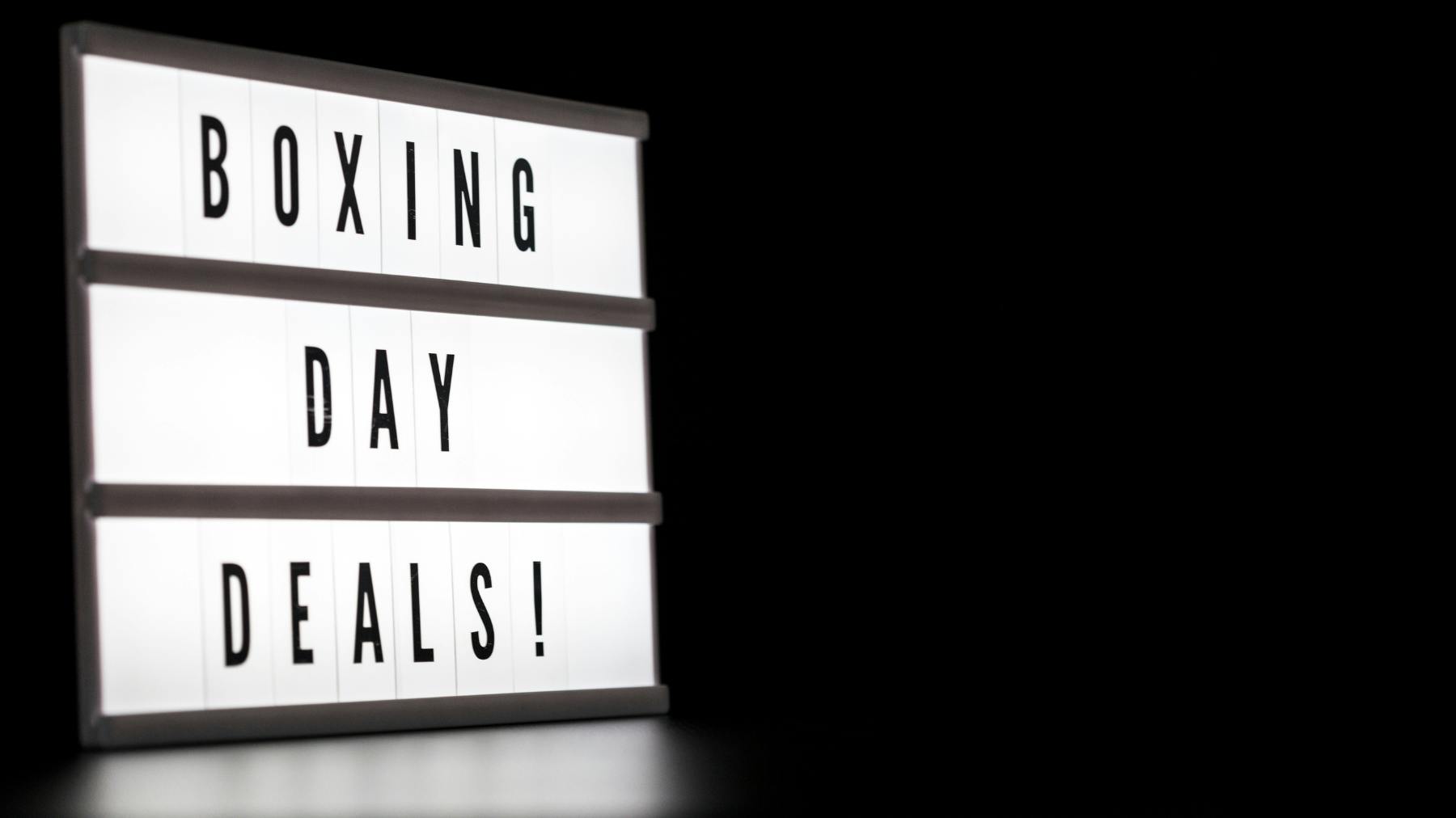 Boxing Day tech deals you don’t want to miss Tech What's The Best