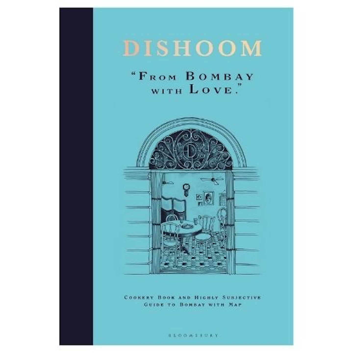 Dishoom: The first ever cookbook from the much-loved Indian