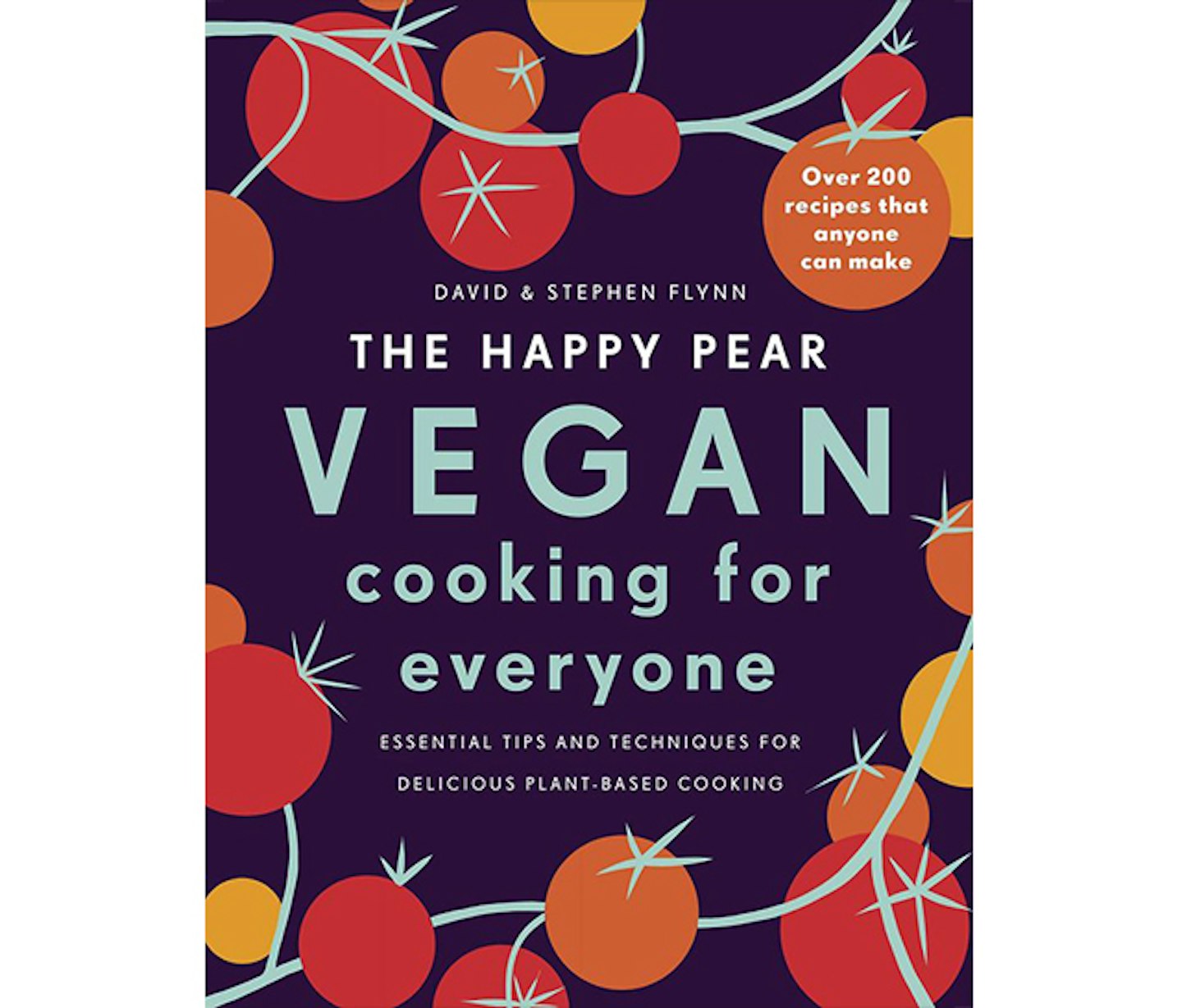 Vegan Cooking for Everyone by The Happy Pear