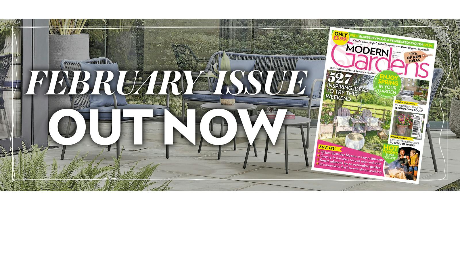 February Issue – on sale now | Modern Gardens