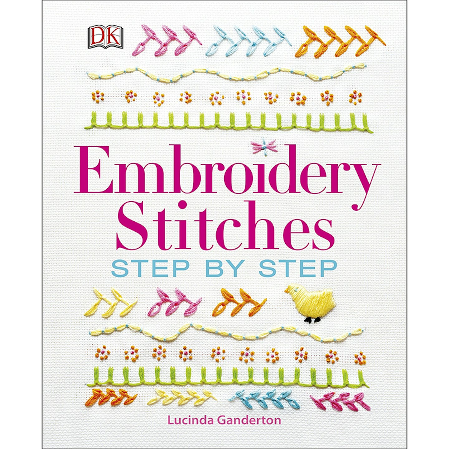 Embroidery Stitches Step-by-Step by Lucinda Ganderton