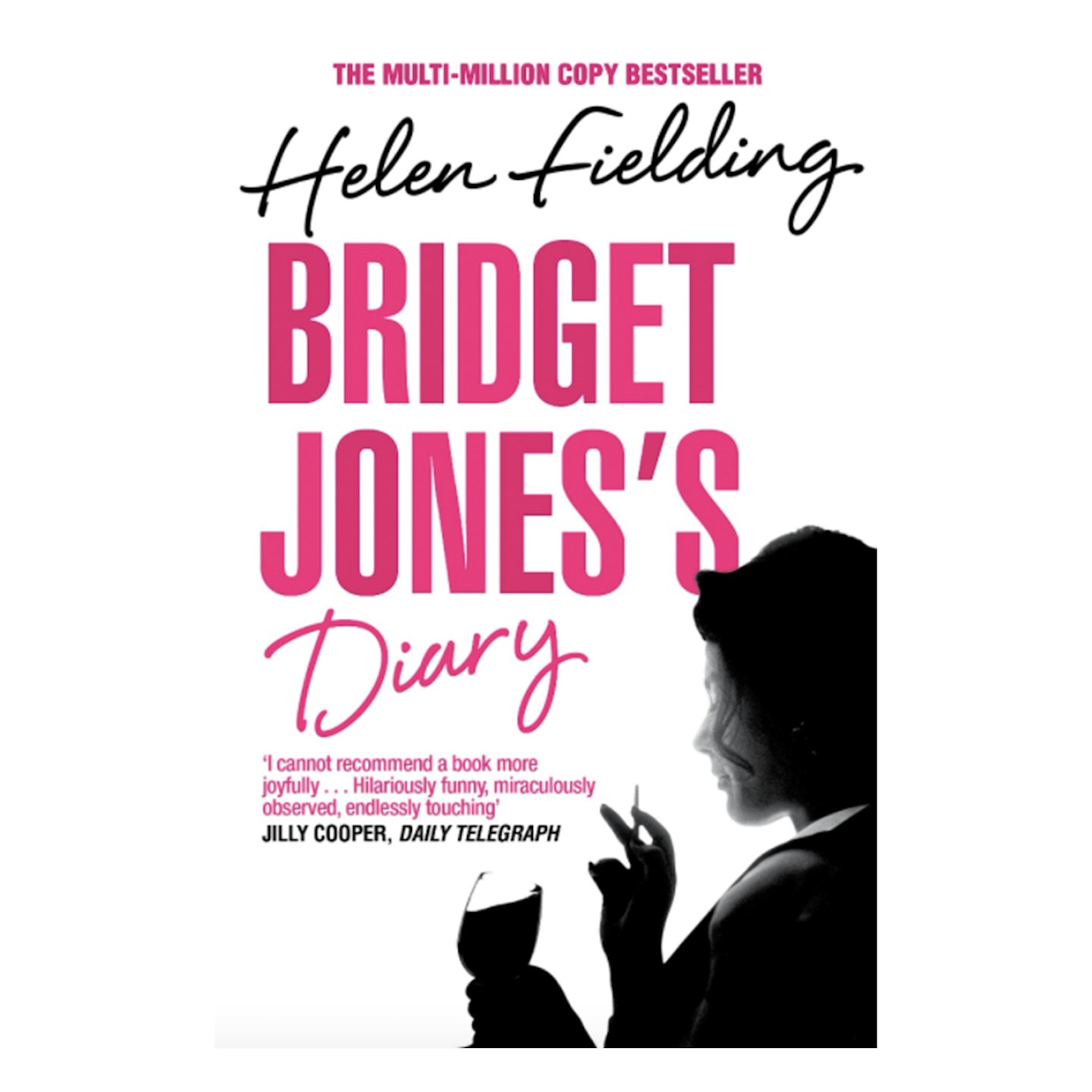 Bridget Jones's Diary by Helen Fielding