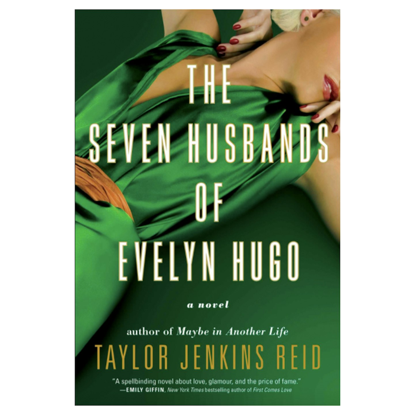 The Seven Husbands of Evelyn Hugo by Taylor Jenkins-Reid