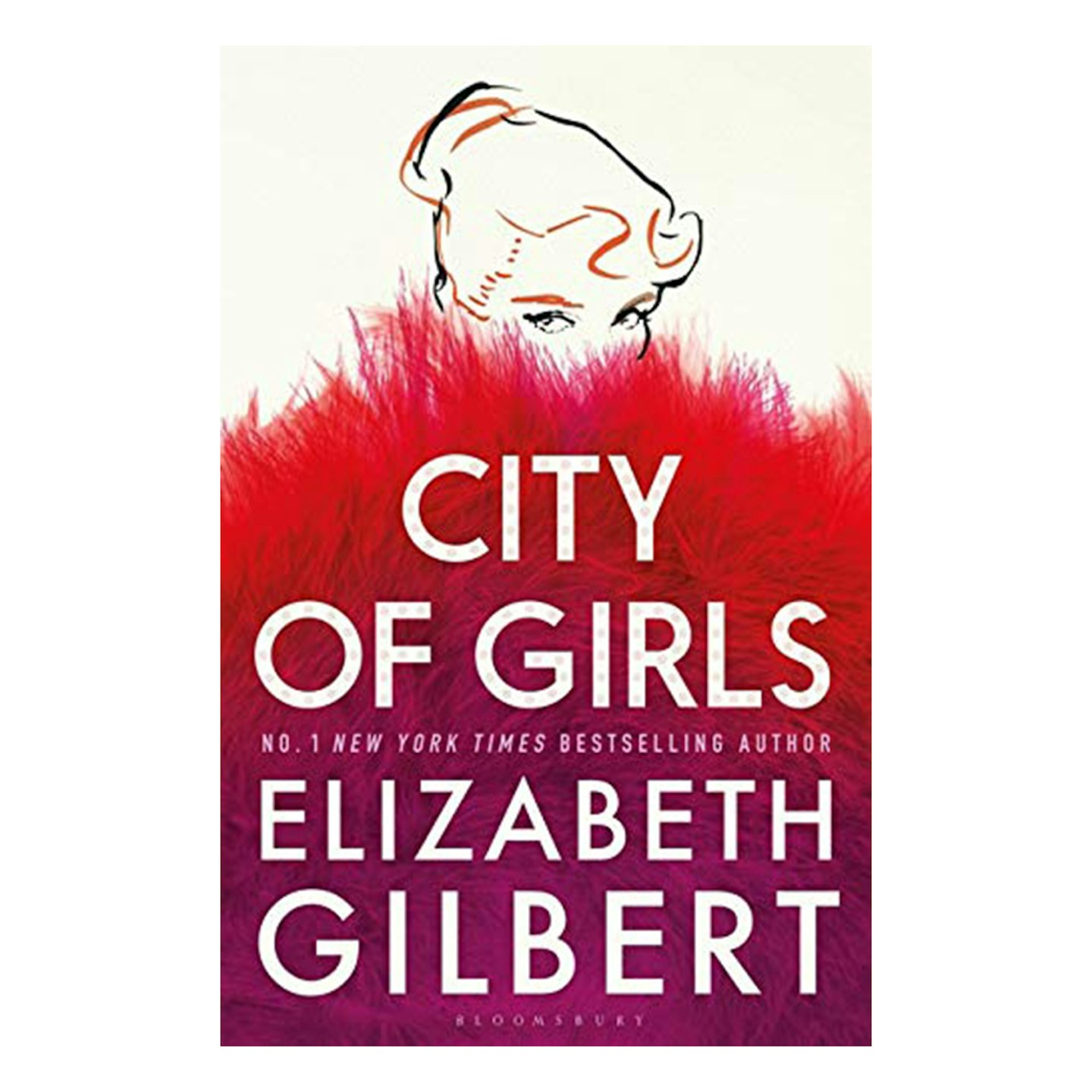 City of Girls by Elizabeth Gilbert