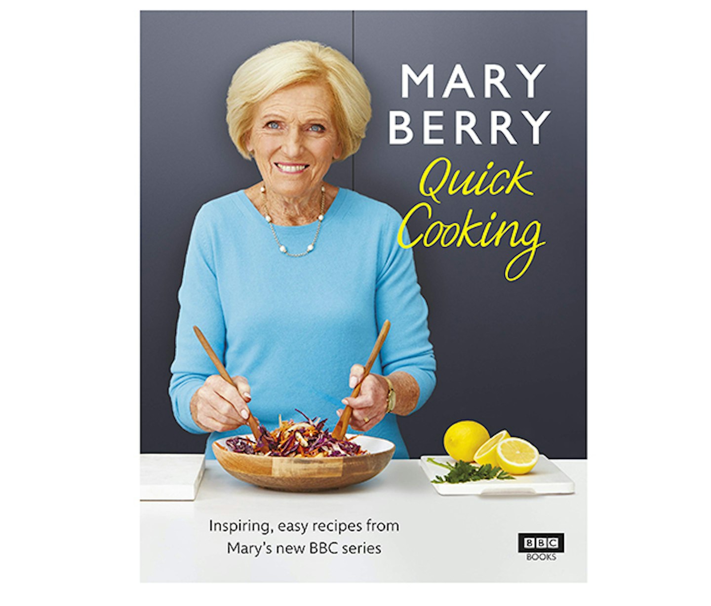 Mary Berryu2019s Quick Cooking