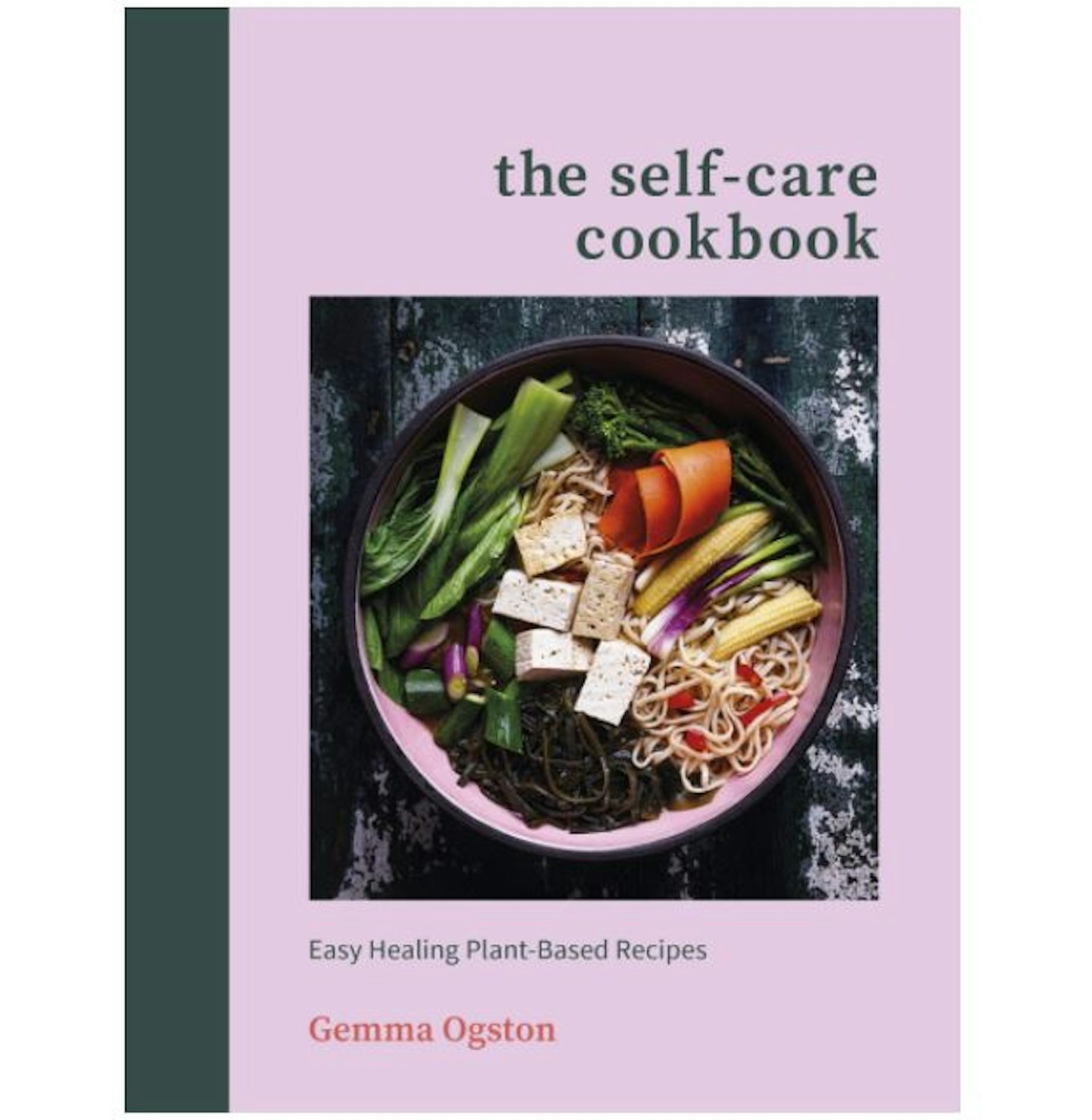 The Self-Care Cookbook by Gemma Ogston