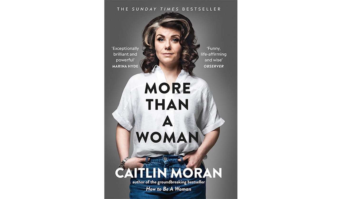 More Than A Woman - Caitlyn Moran
