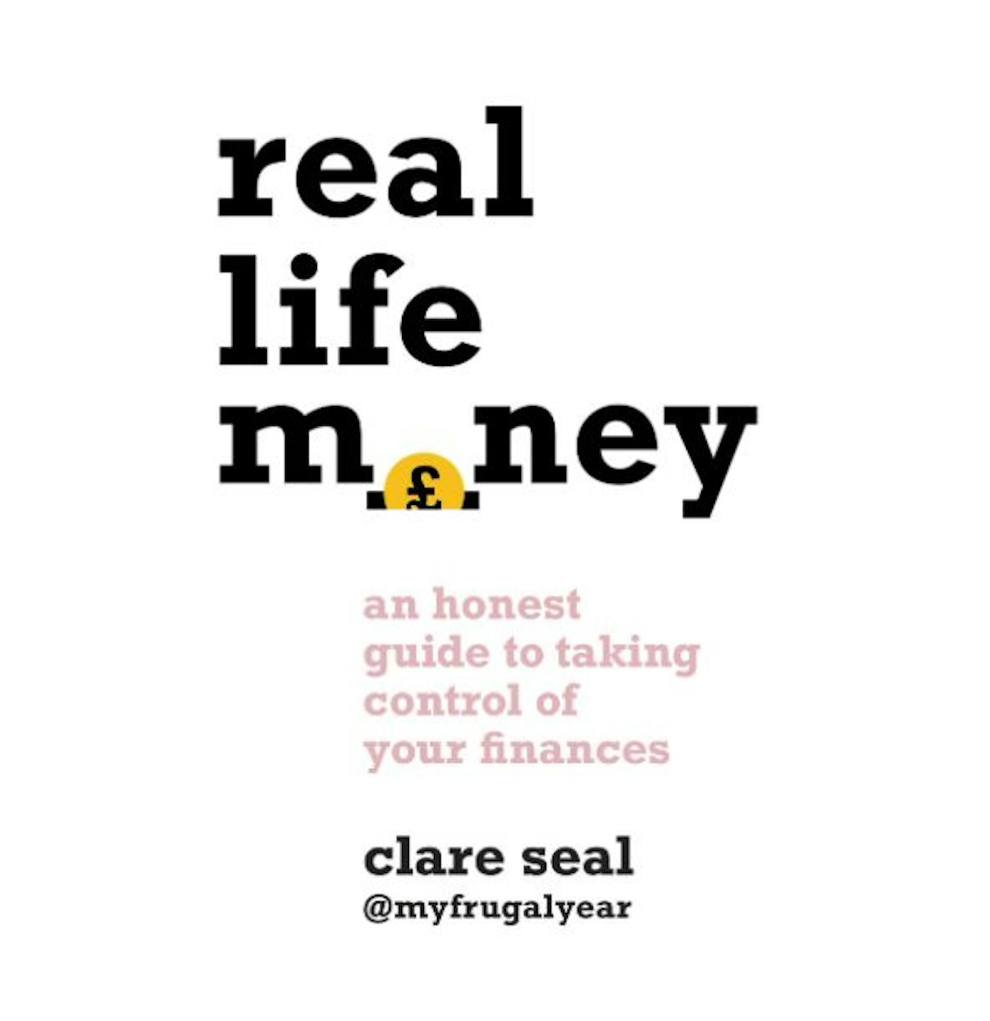 Real Life Money by Clare Seal