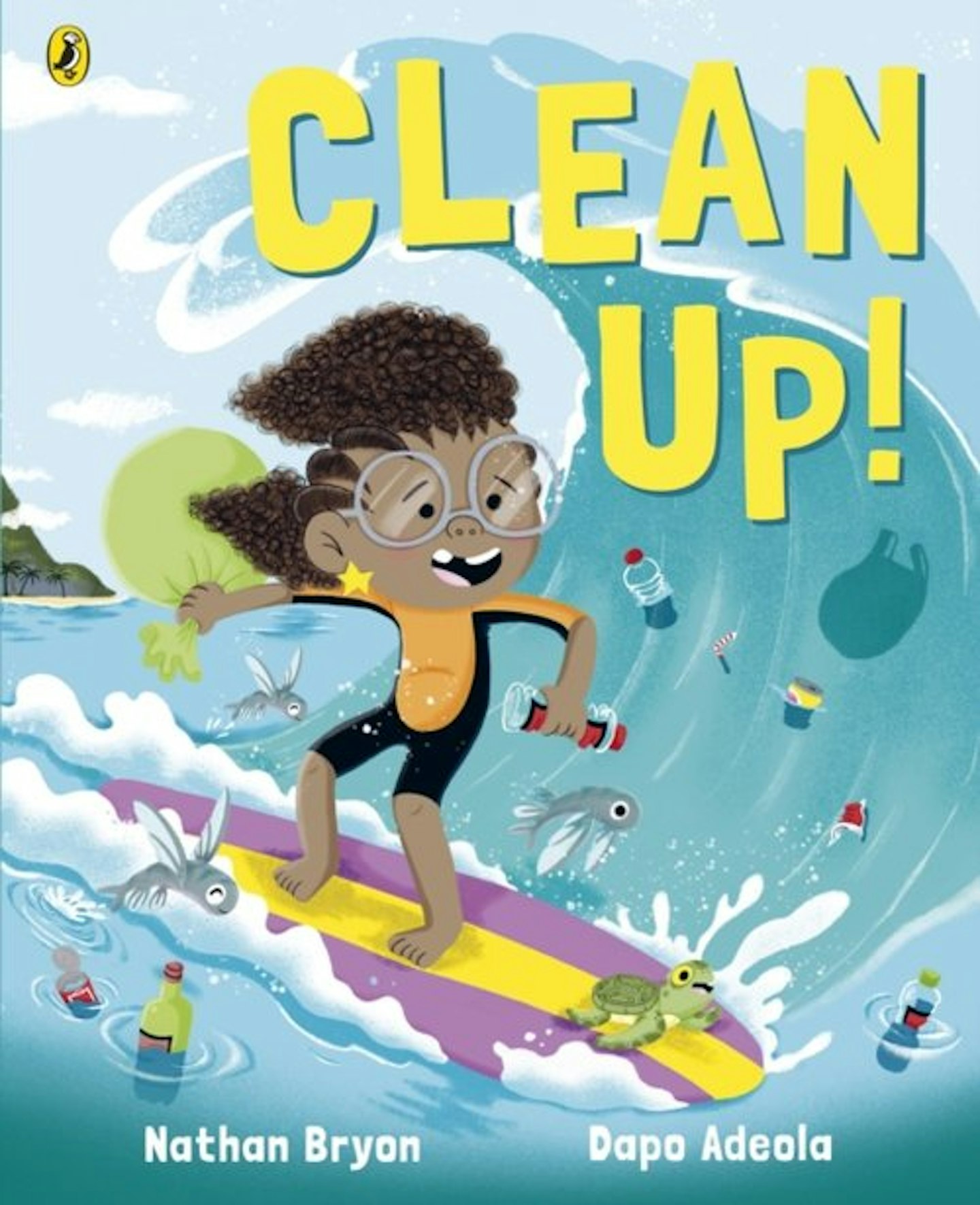 Clean Up! by Nathan Bryon (Author), Dapo Adeola (Illustrator)