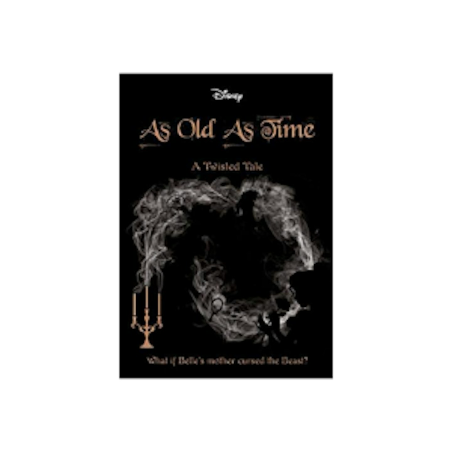 Beauty and the Beast: As Old As Time (Twisted Tales 496 Disney)