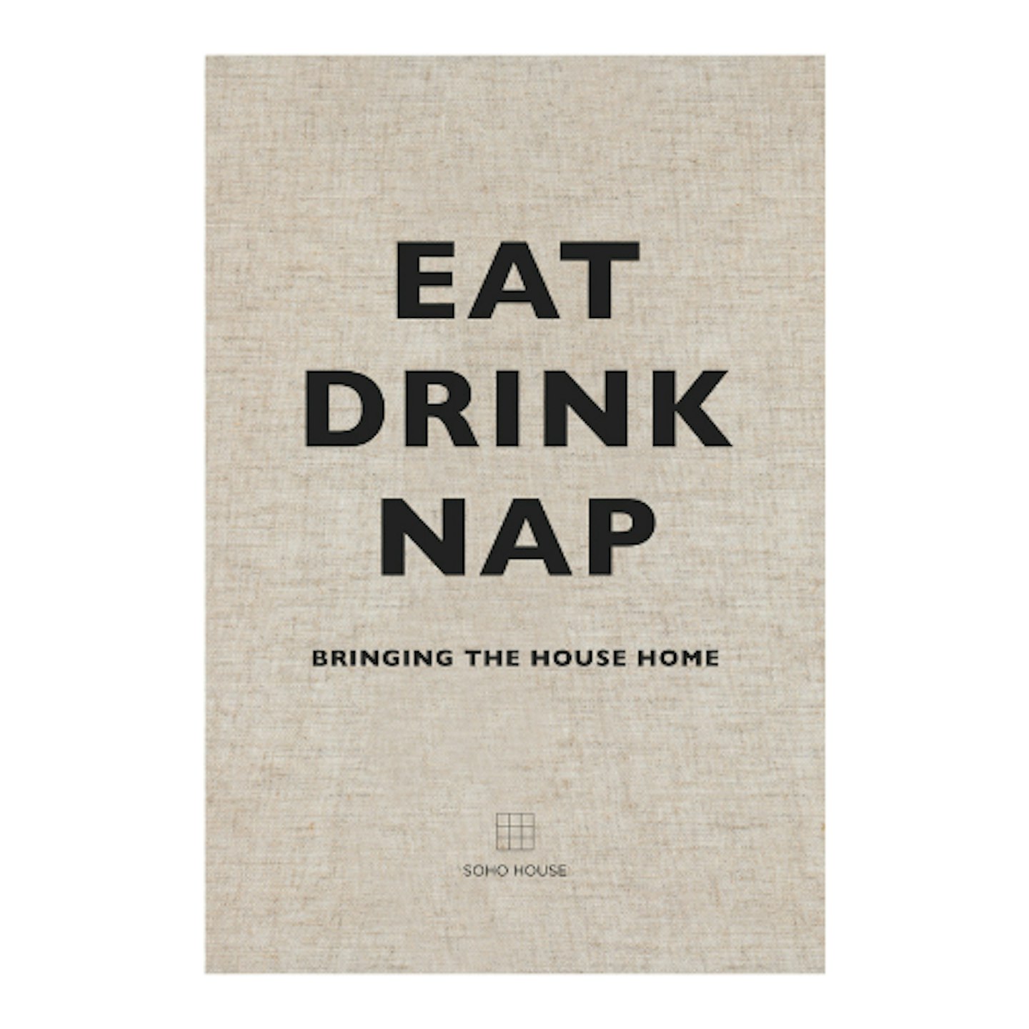 Eat, Drink, Nap: Bringing the House Home on white background