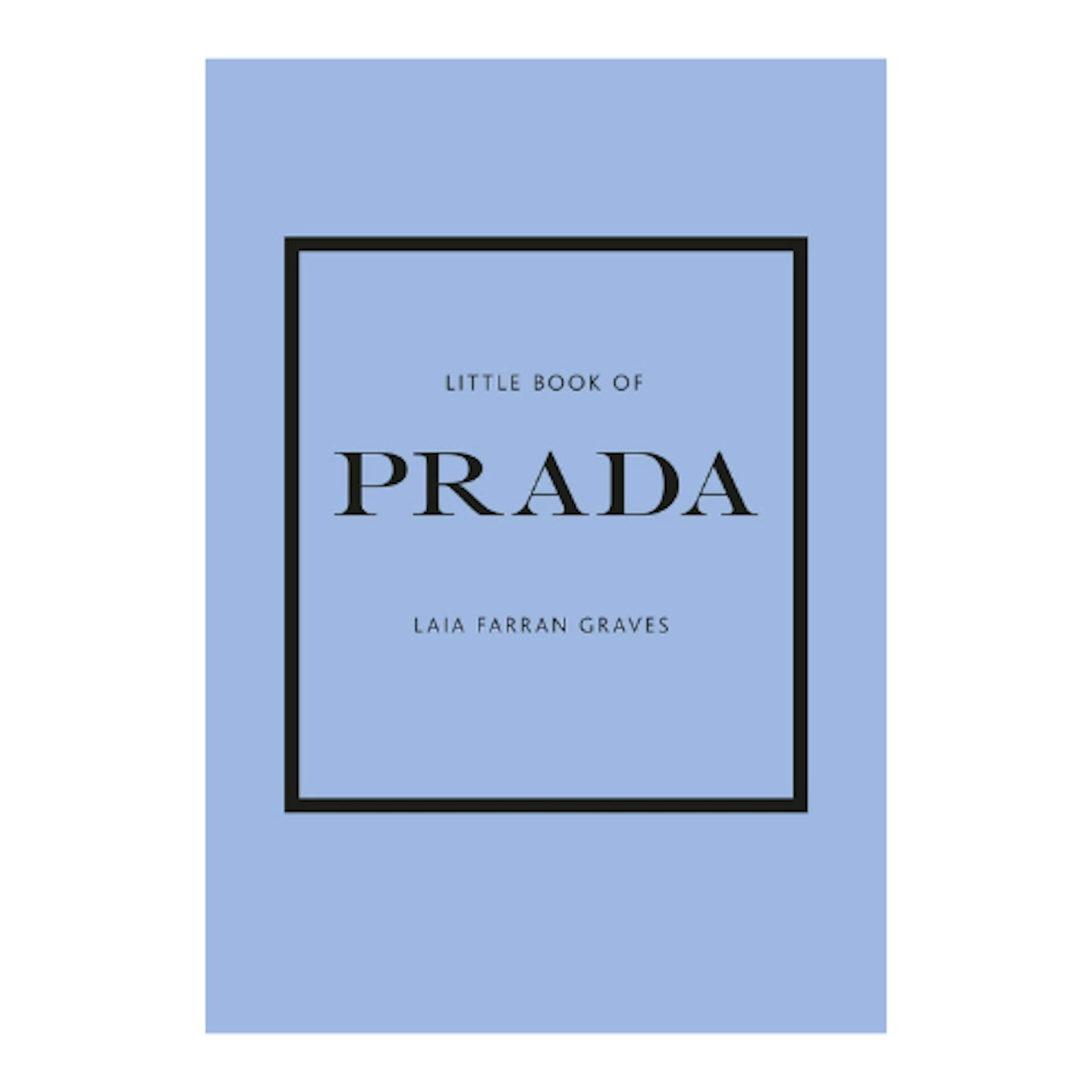 Little Book of Prada: The Story of the Iconic Fashion House on white background