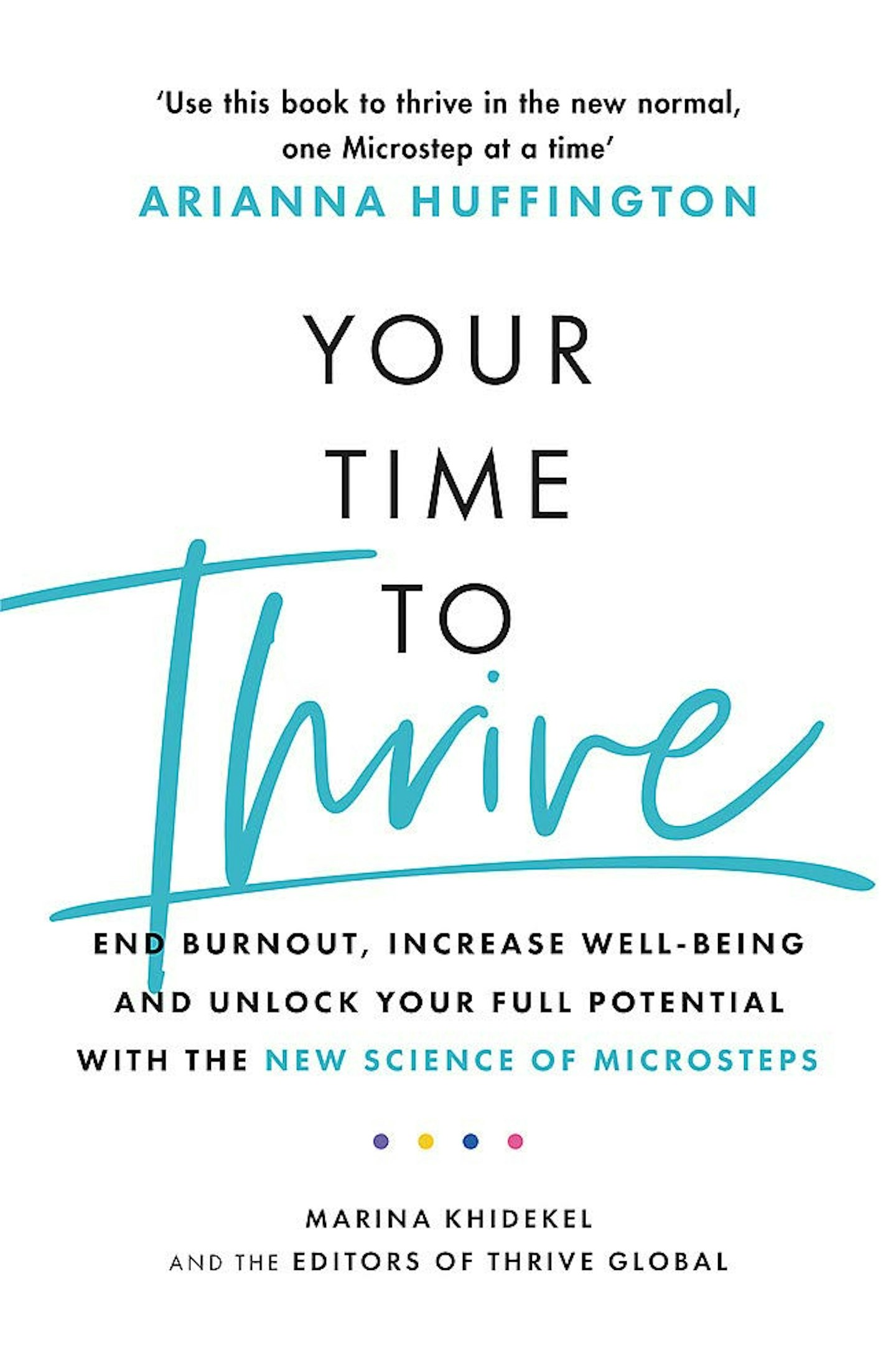 Your Time to Thrive by Marina Khidekel