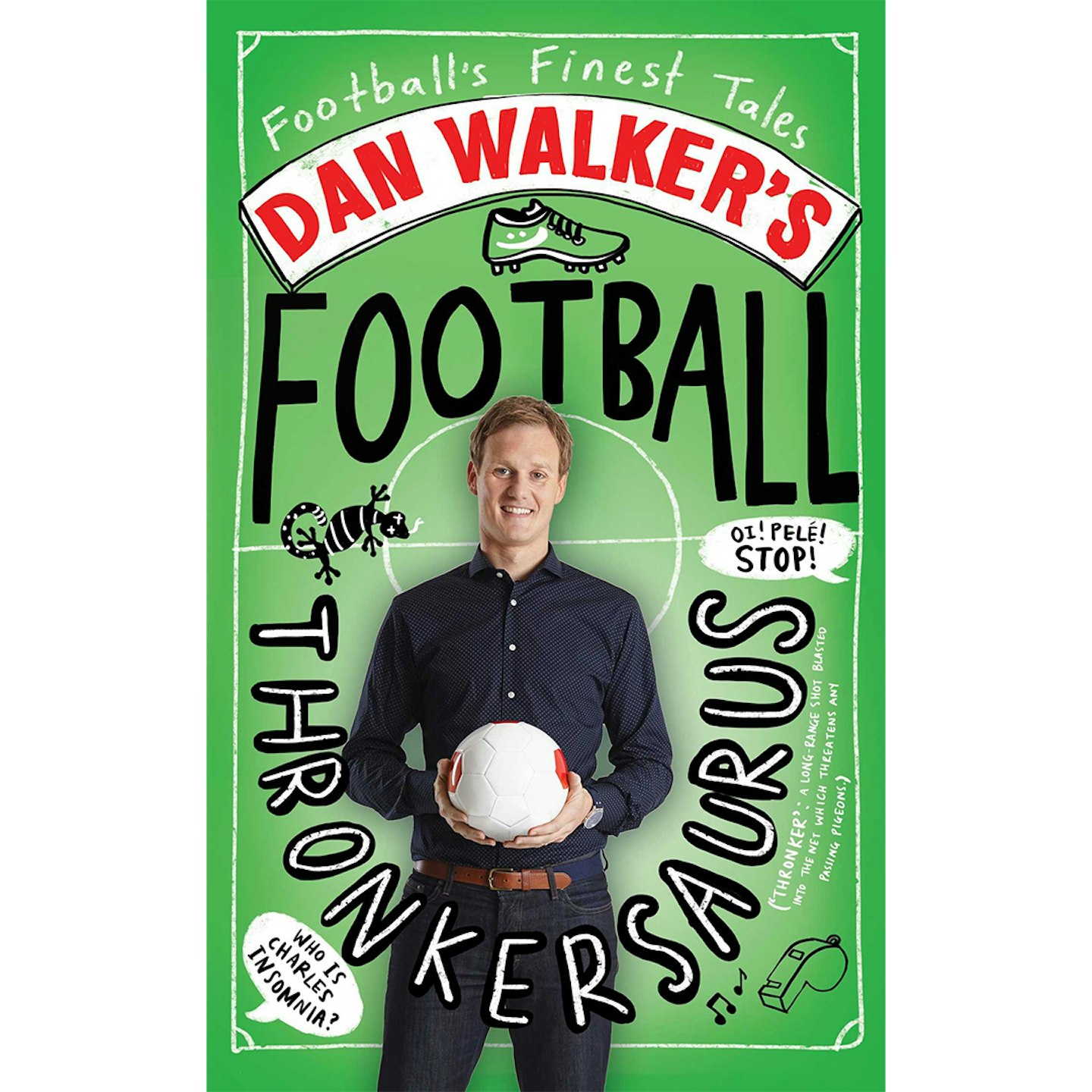 Dan Walker's Football Thronkersaurus