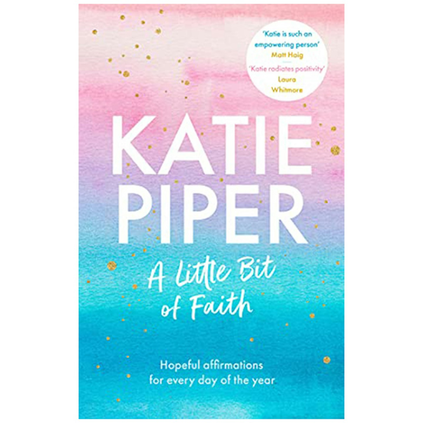 A little bit of faith by Katie Piper