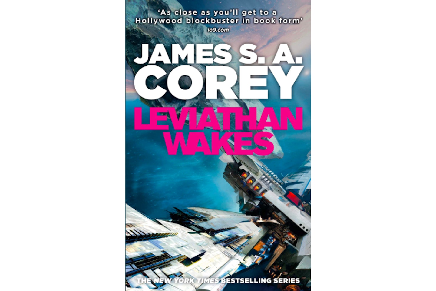 Leviathan Wakes (Expanse, Book One) by James S.A Corey, 2011