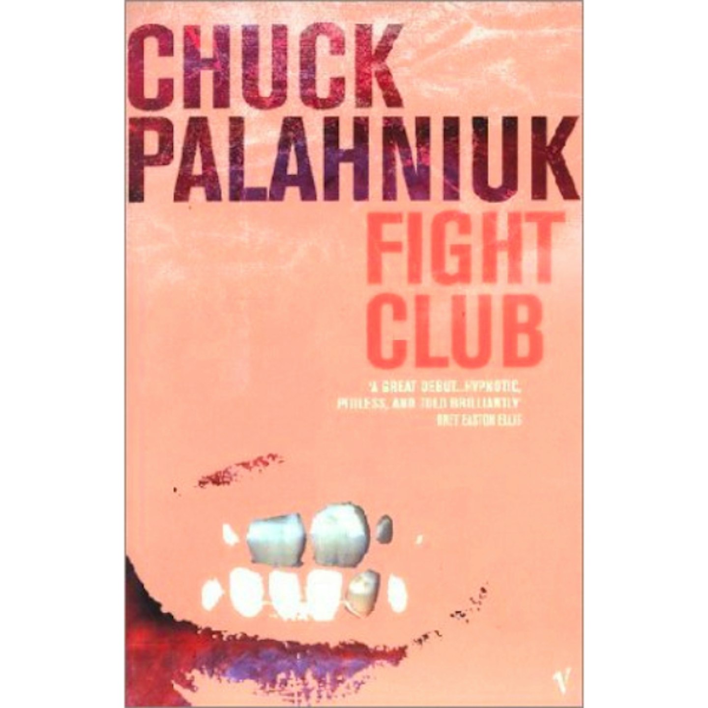 Fight Club by Chuck Palahniuk