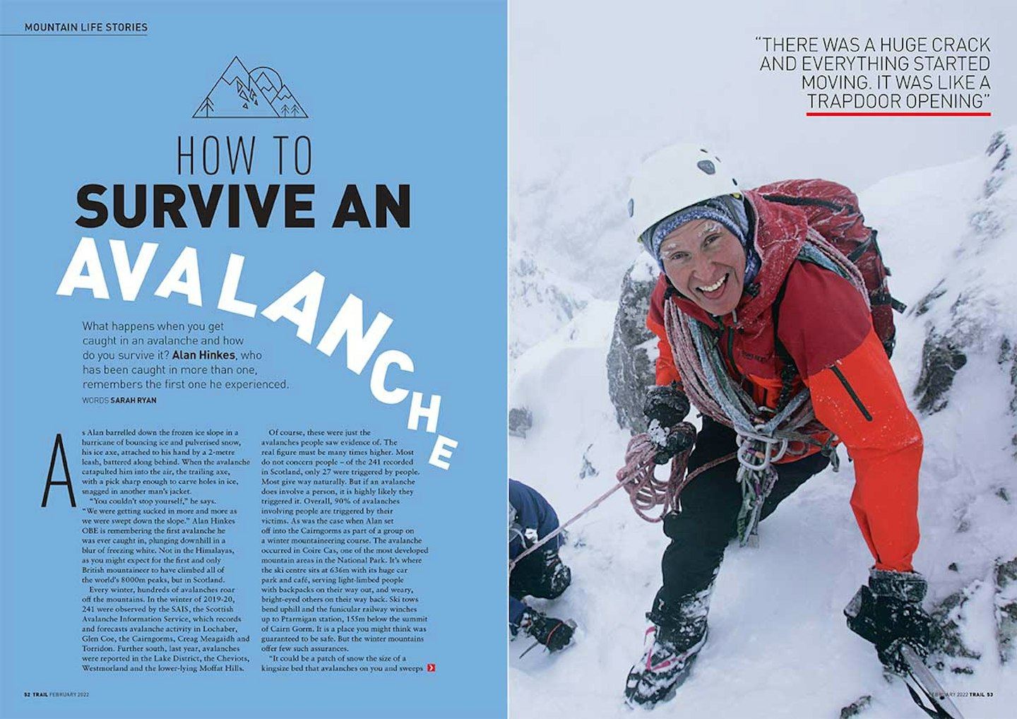 How to survive an avalanche
