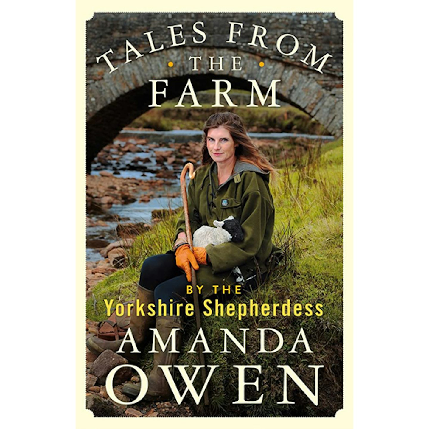 Tales From the Farm by the Yorkshire Shepherdess
