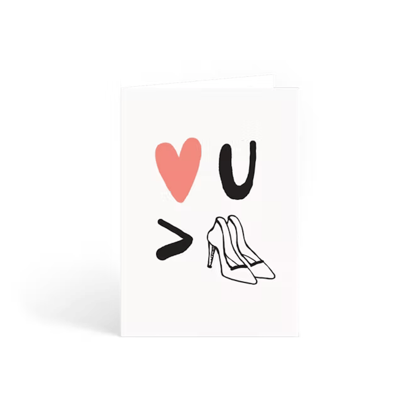 Papier Love You More Than Shoes Card