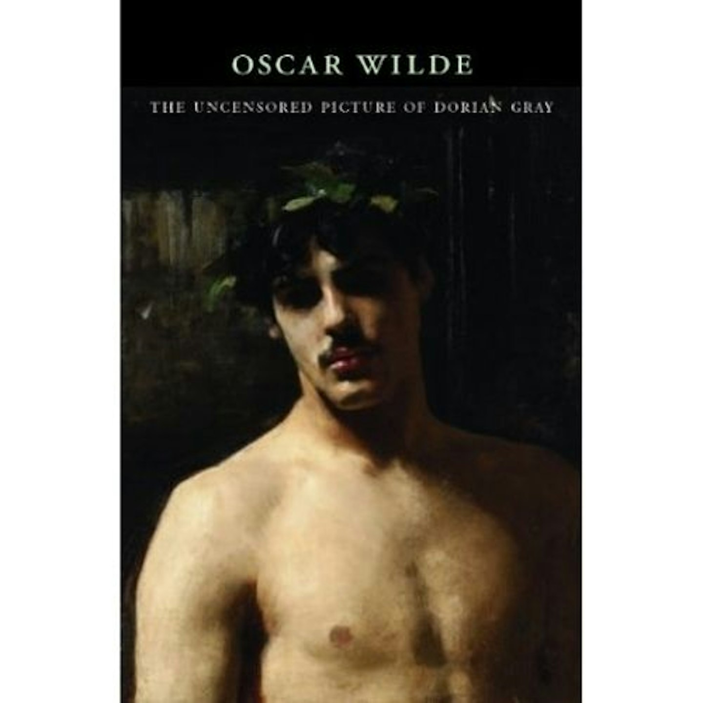 Uncensored Picture of Dorian Gray - Oscar Wilde