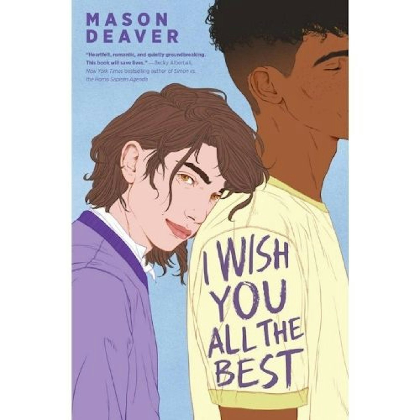 I Wish You All the Best - Mason Deaver