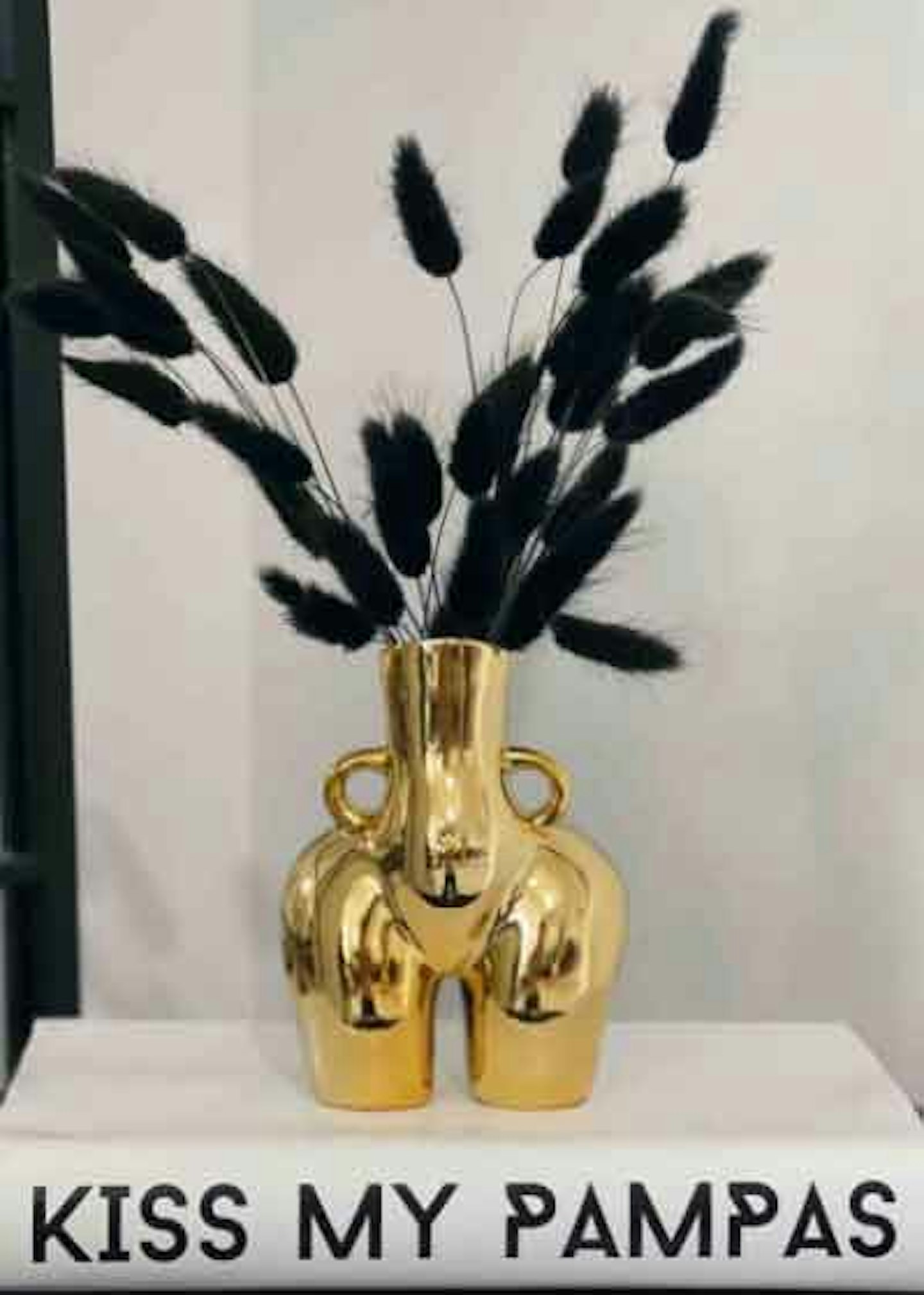 Kiss My Pampas body vase