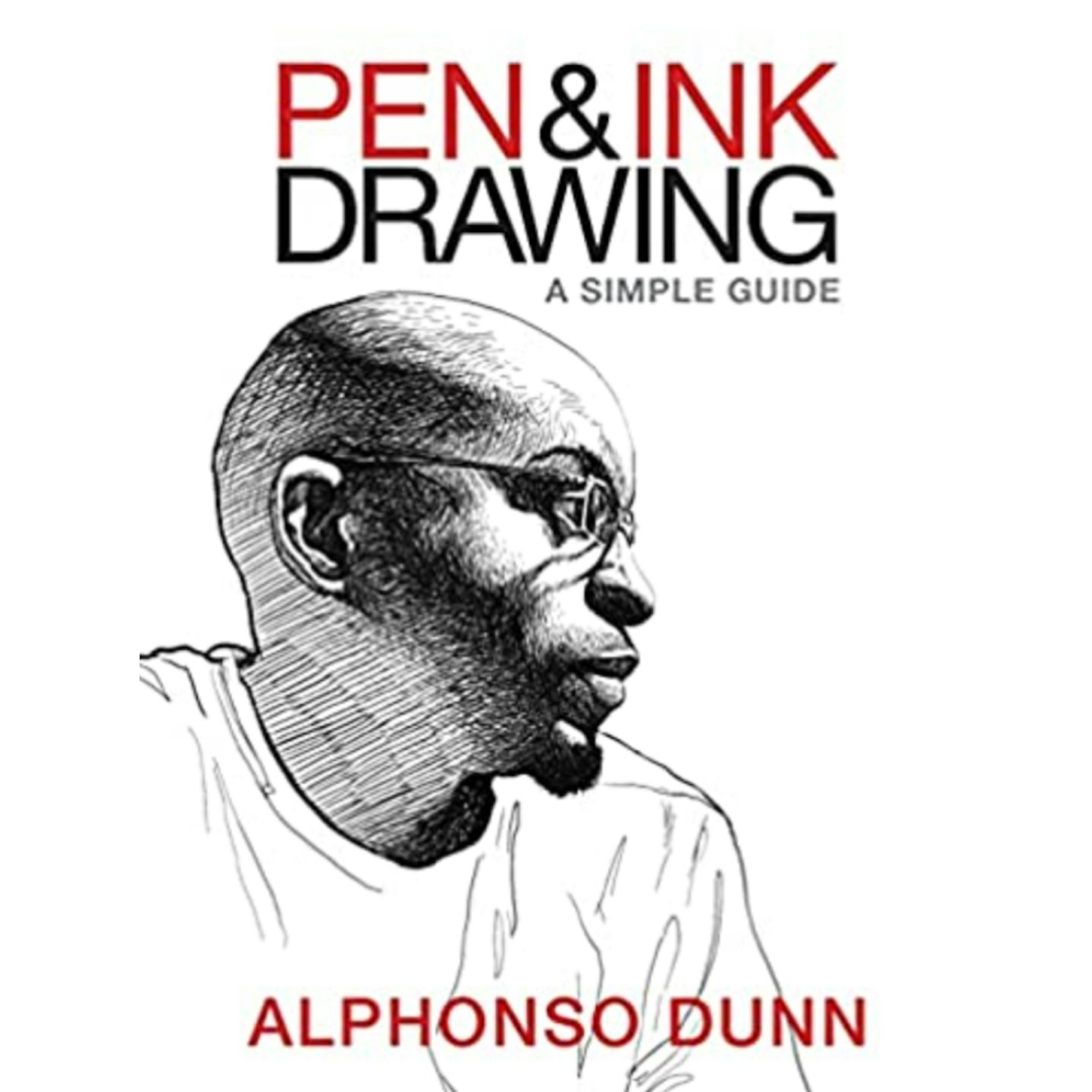 Pen and Ink Drawing: A Simple Guide