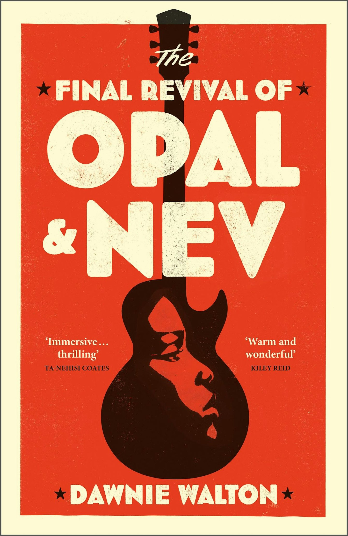 THE FINAL REVIVAL OF OPAL AND NEV by Dawnie Walton