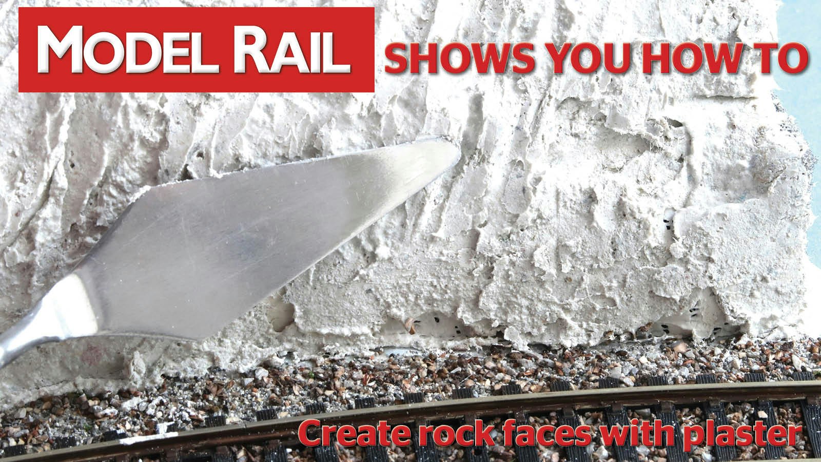 Painting Model Plaster Rocks HOW TO: USE PLASTER TO CREATE LIFELIKE ROCK FACES | Model Rail