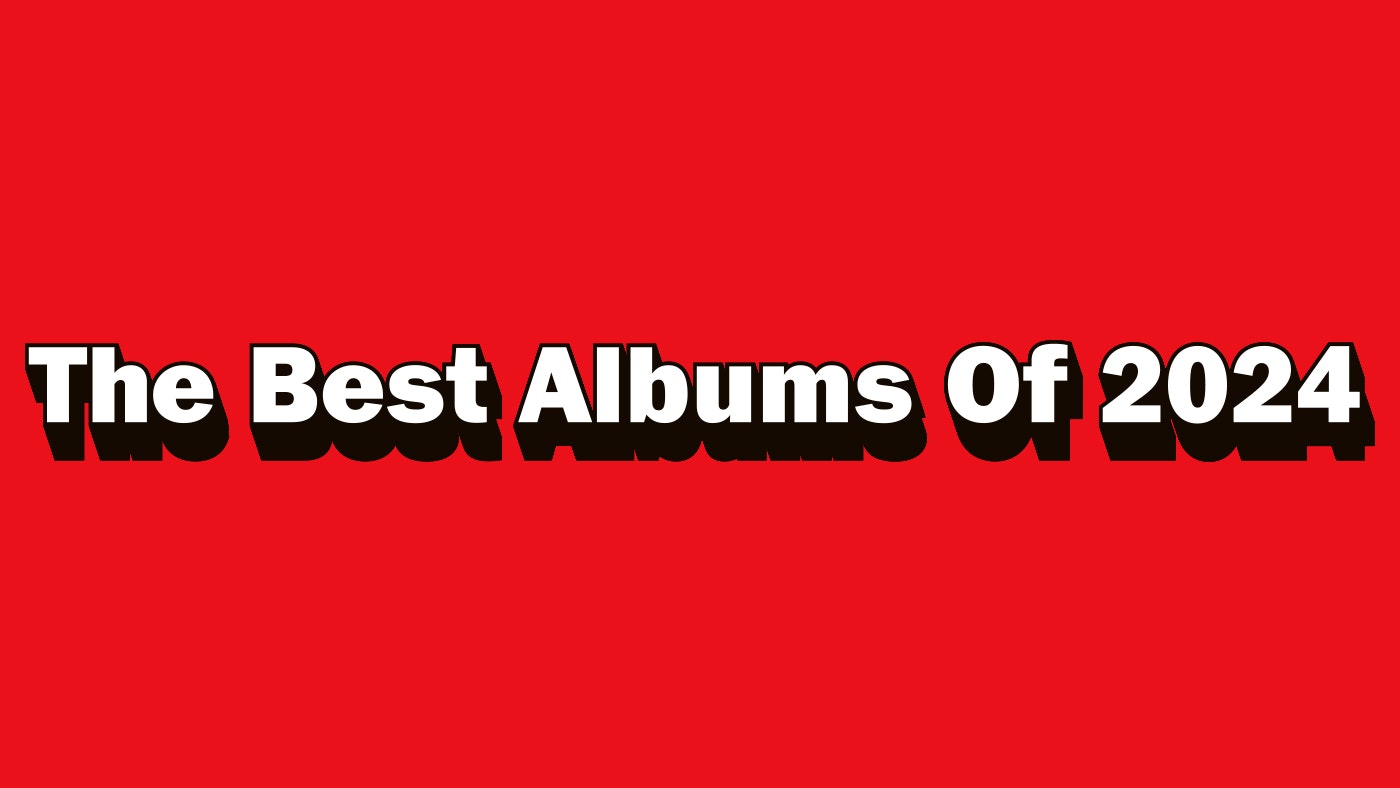 The Best Albums Of 2024 The best albums of 2024
