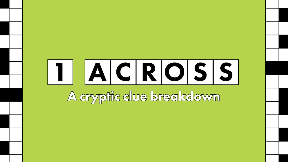 1 Across: a cryptic crossword clue breakdown Westminster s initial