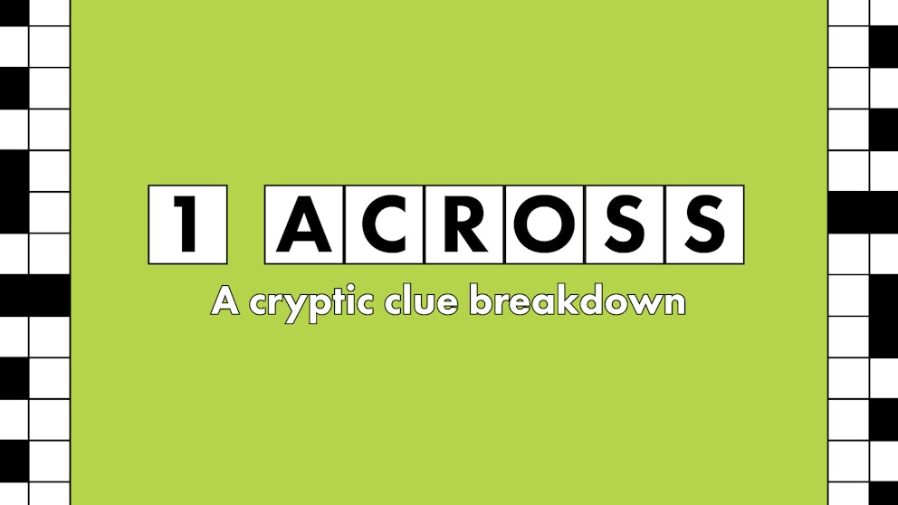 1 Across: a cryptic crossword clue breakdown Westminster s initial 1 Across: a cryptic crossword clue breakdown Westminster s initial