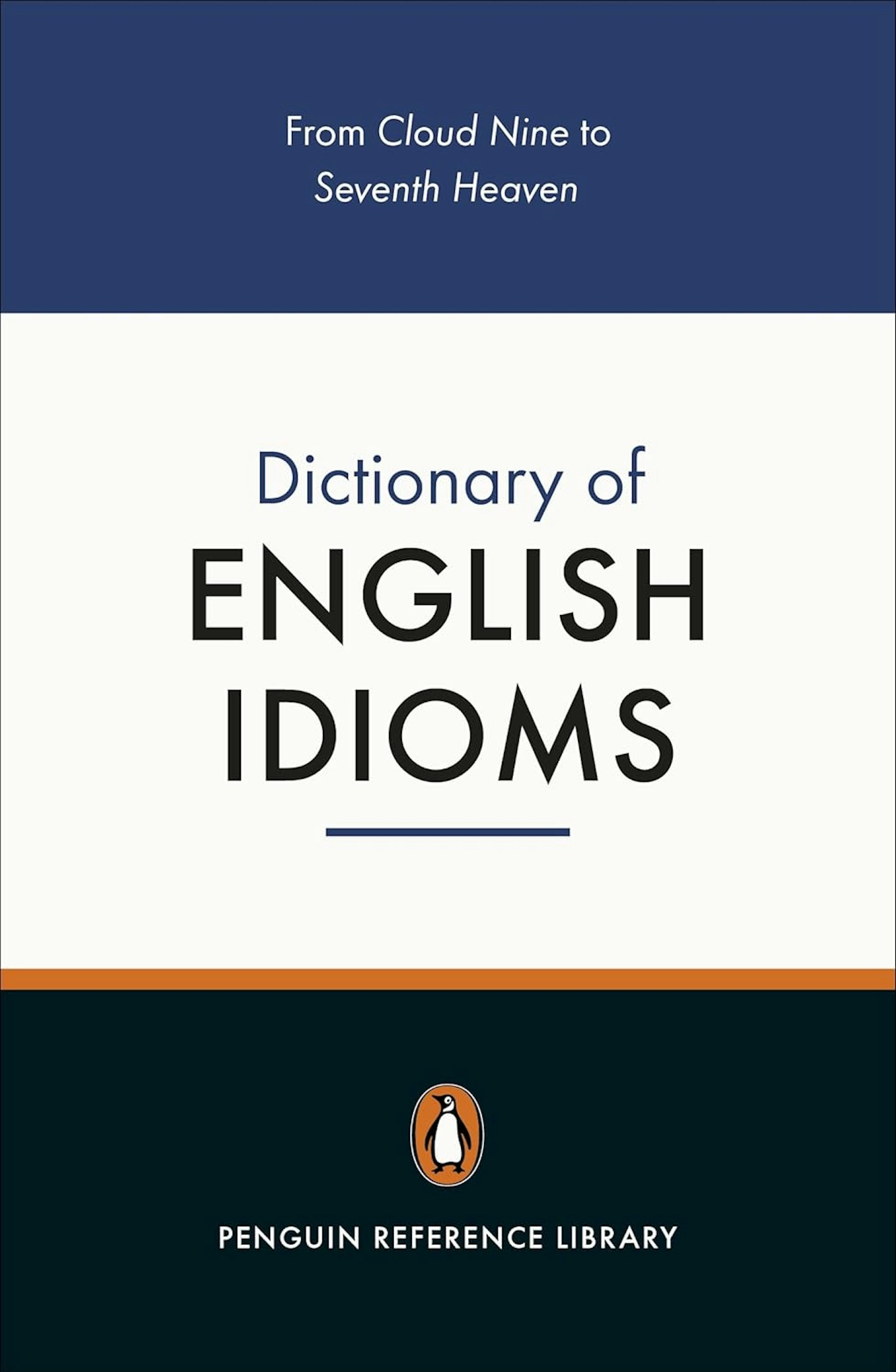 Penguin Reference Library Dictionary of English Idioms