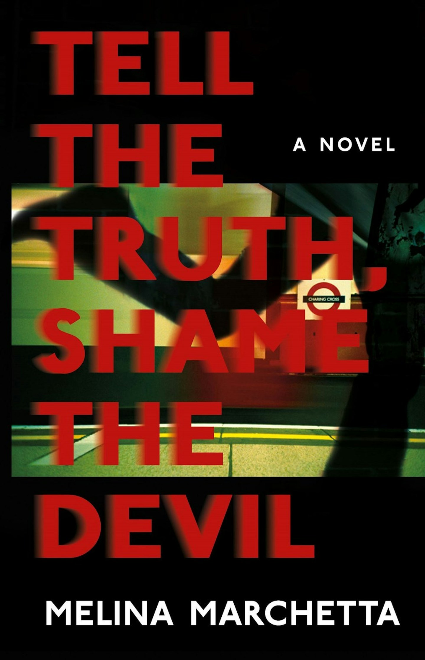 Tell the Truth, Shame the Devil by Melina Marchetta book cover