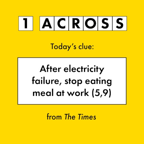 1 Across: a cryptic crossword clue breakdown After electricity failure 1 Across: a cryptic crossword clue breakdown After electricity failure